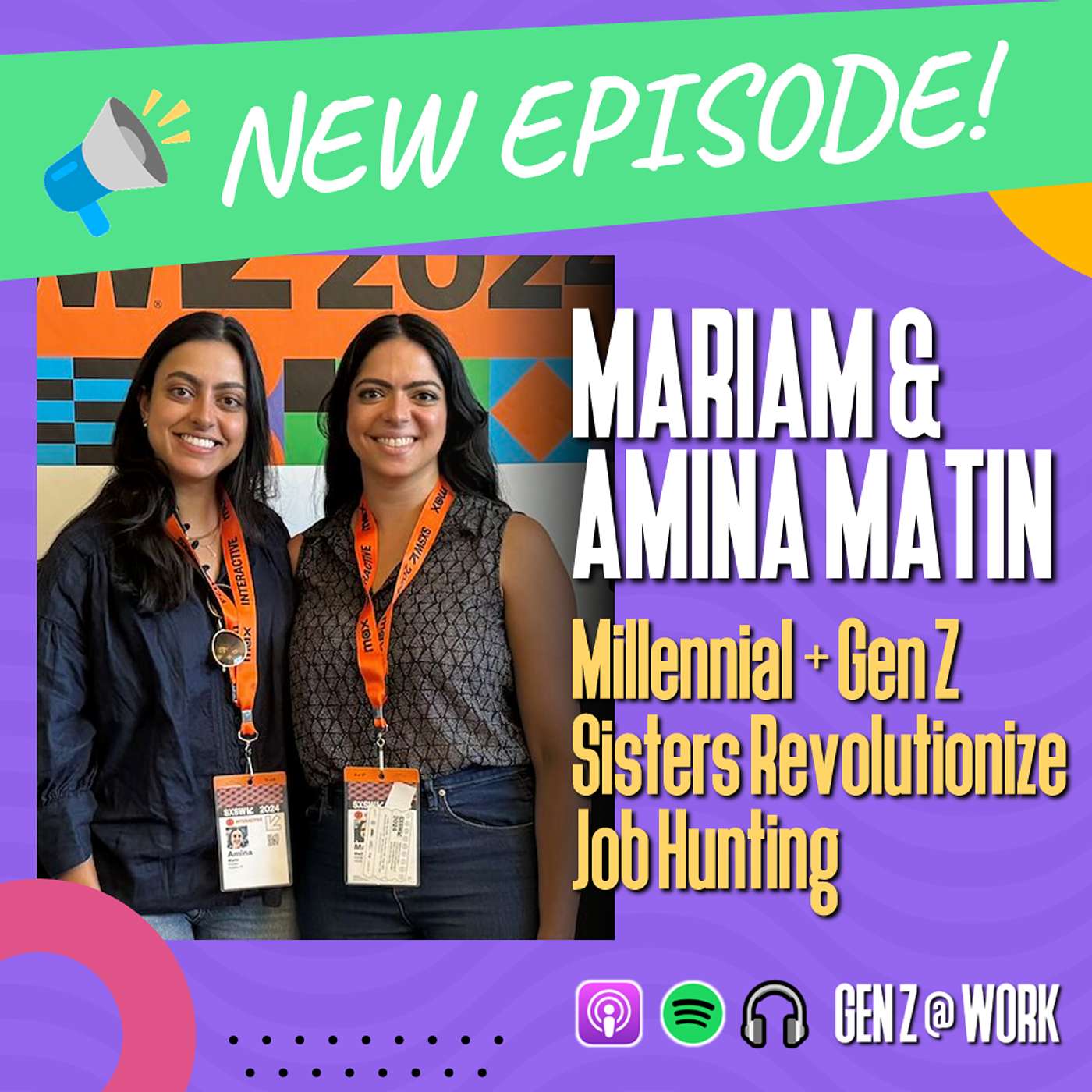 Sister Act: Gen Z + Millennial Duo Amina & Mariam Matin Revolutionize Job Hunting