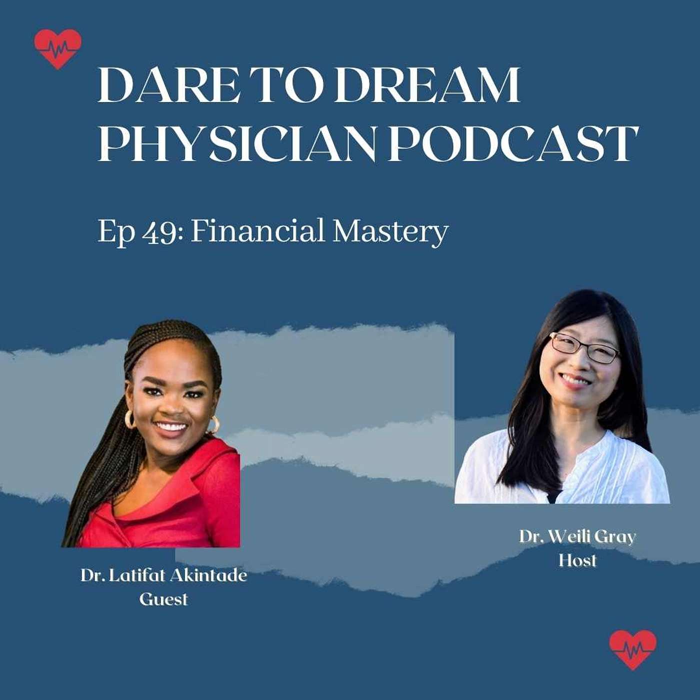 Ep 49: Financial Mastery with Dr. Latifat Akintade