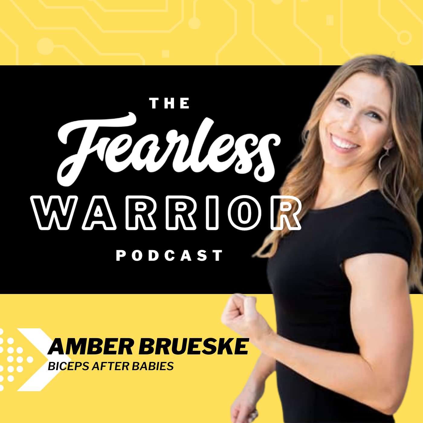The Fearless Warrior Podcast