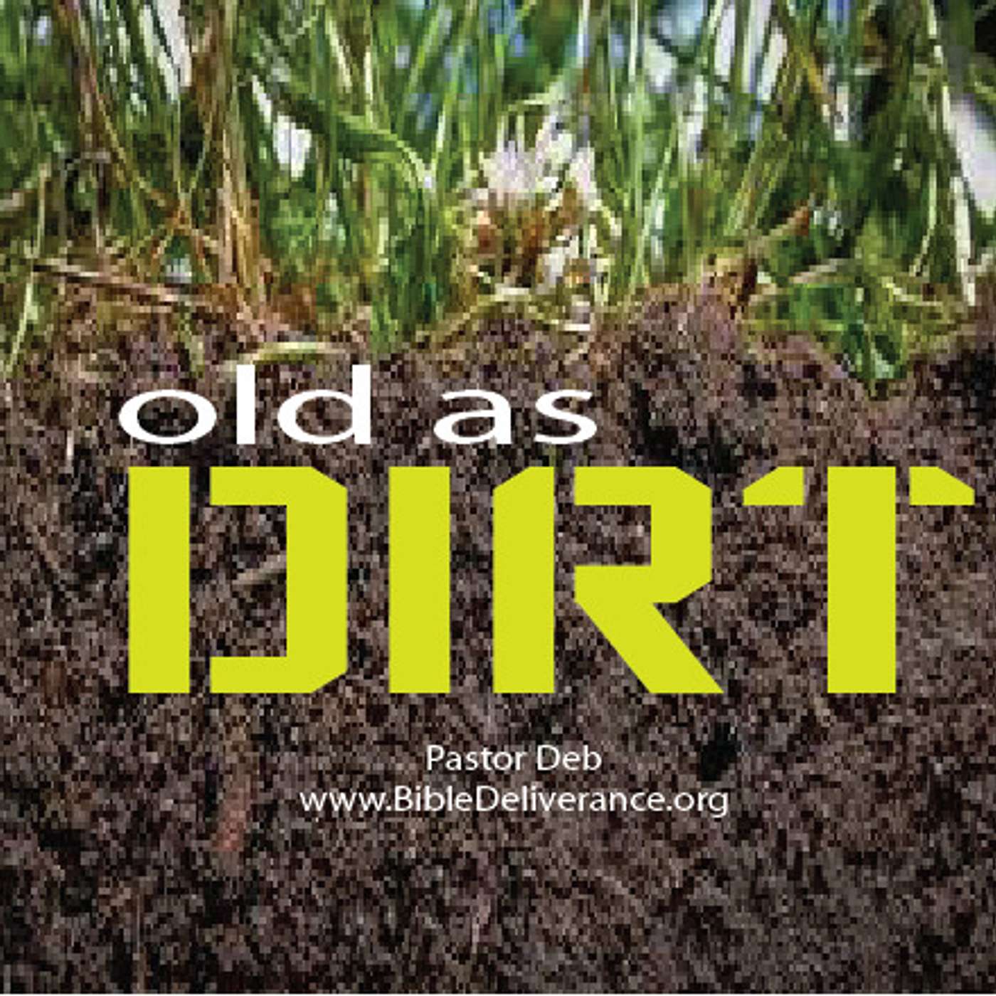 OLD as Dirt episode artwork