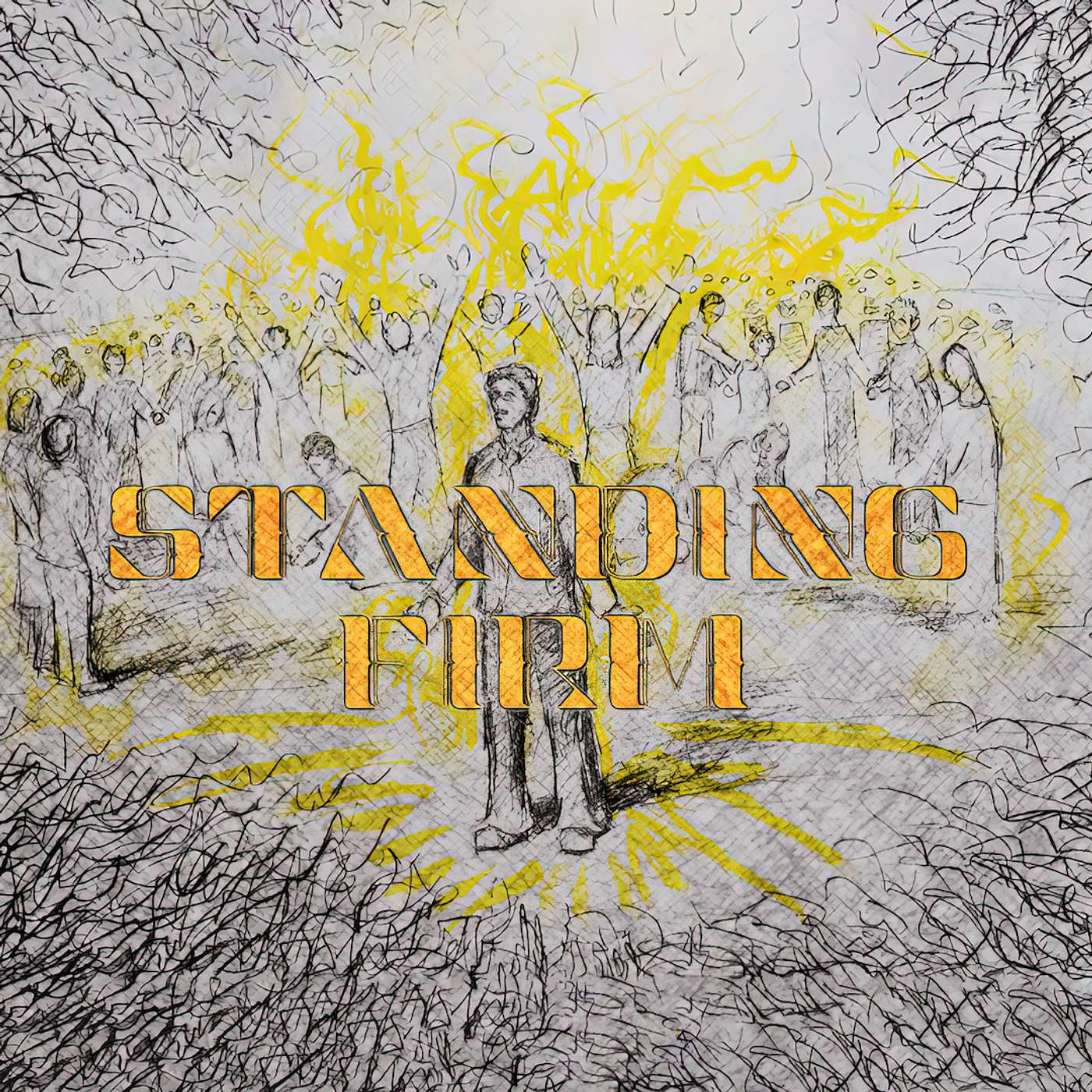 Standing Firm - A Colony of Heaven