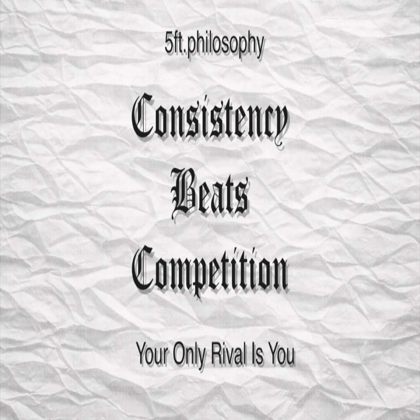 Consistency Beats Competition episode artwork
