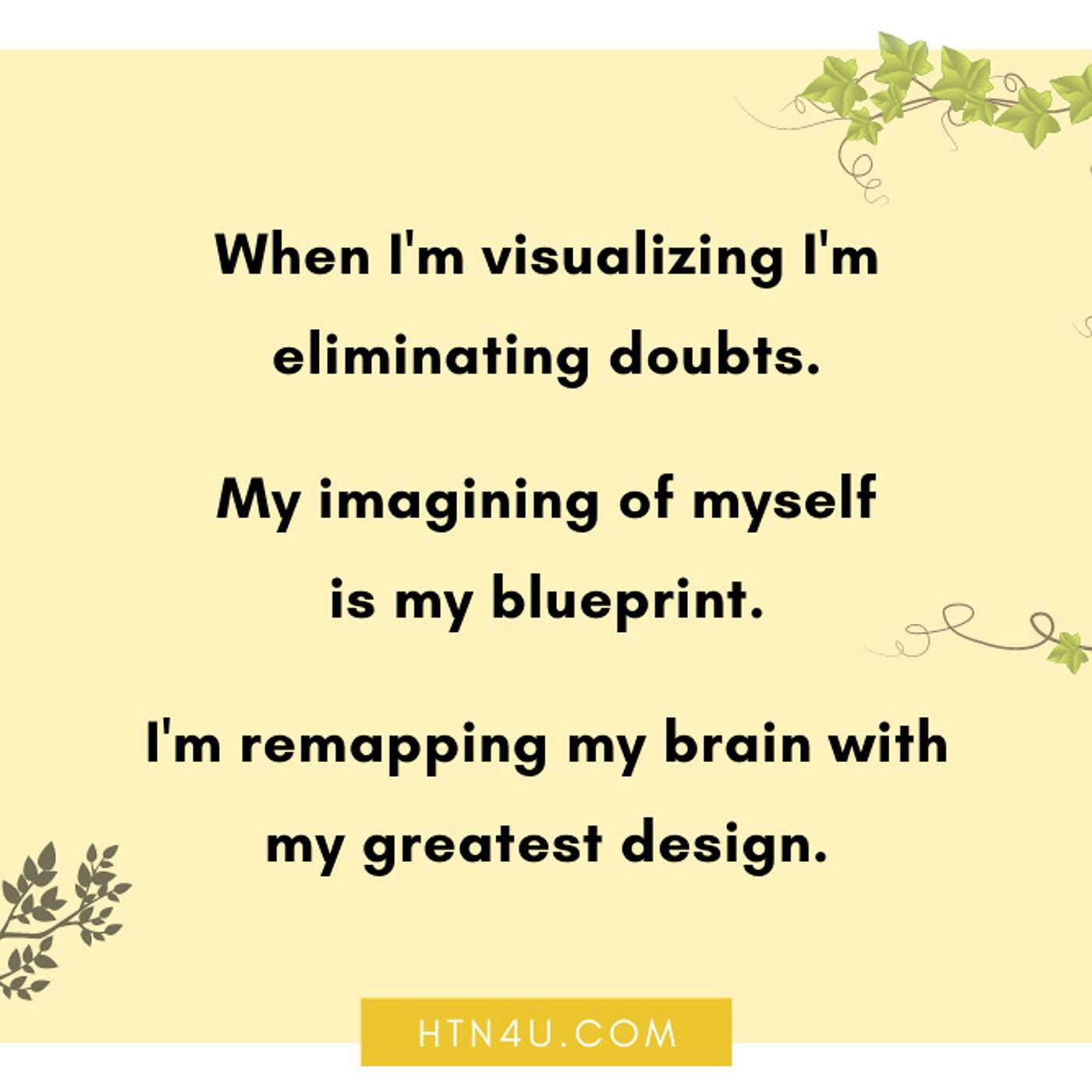HTN4U Unlimiting Affirmations on Visualization #213