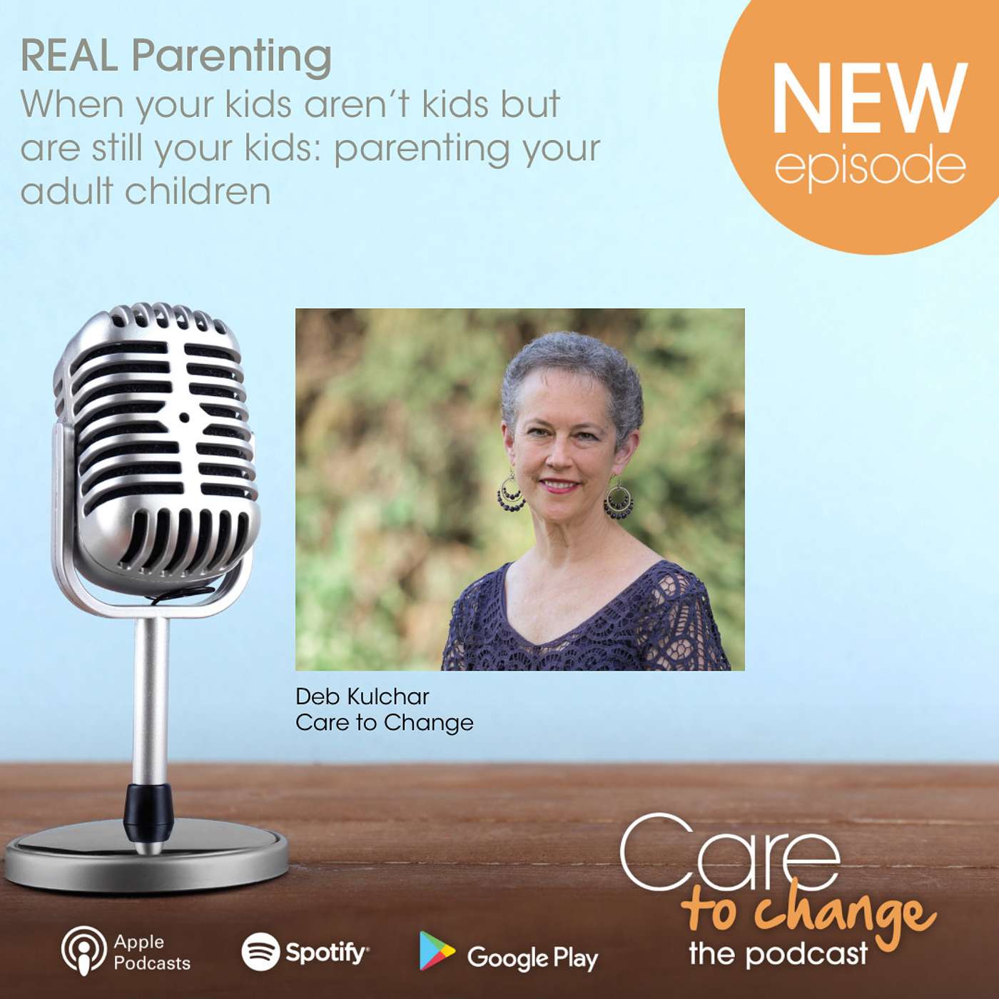 REAL Parenting:When Your Kids Aren’t Kids, but Are Still Your Kids, for Parents of Adult Children episode artwork