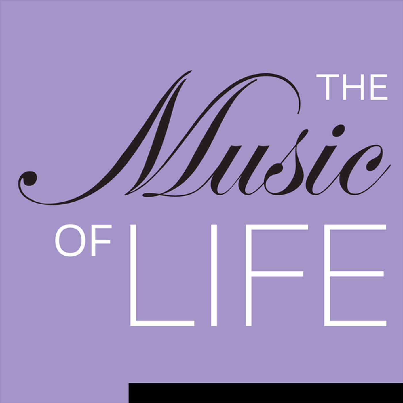 The Music of Life