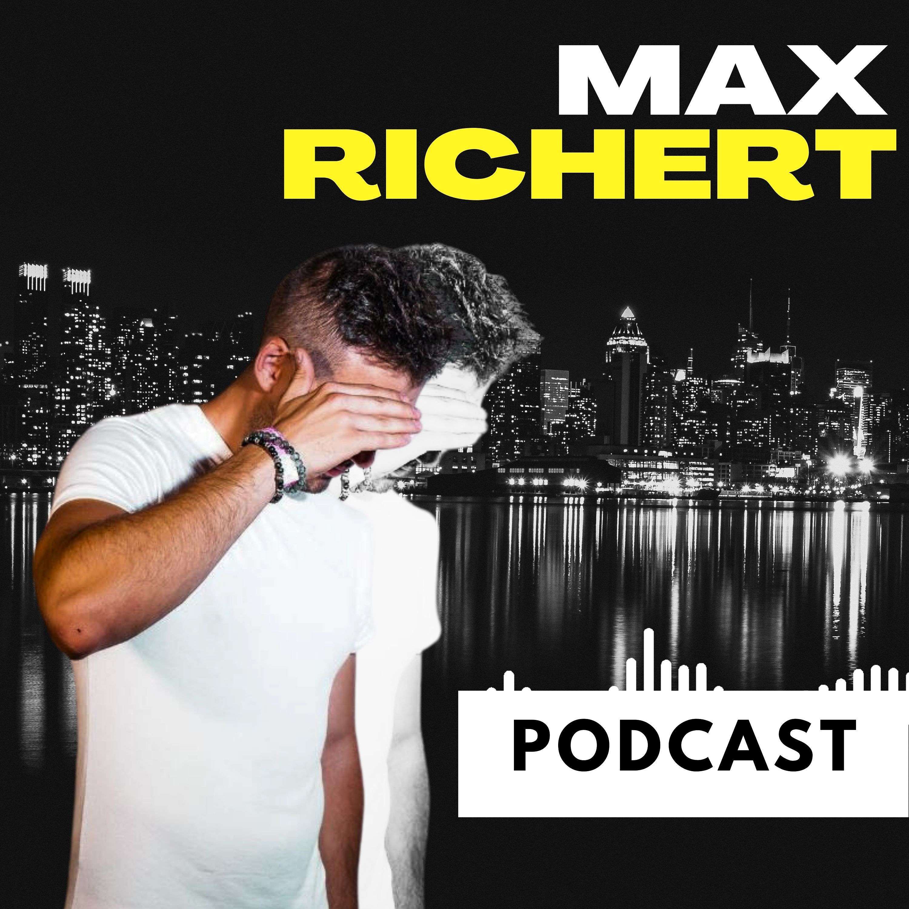 Max Richert Podcast podcast artwork