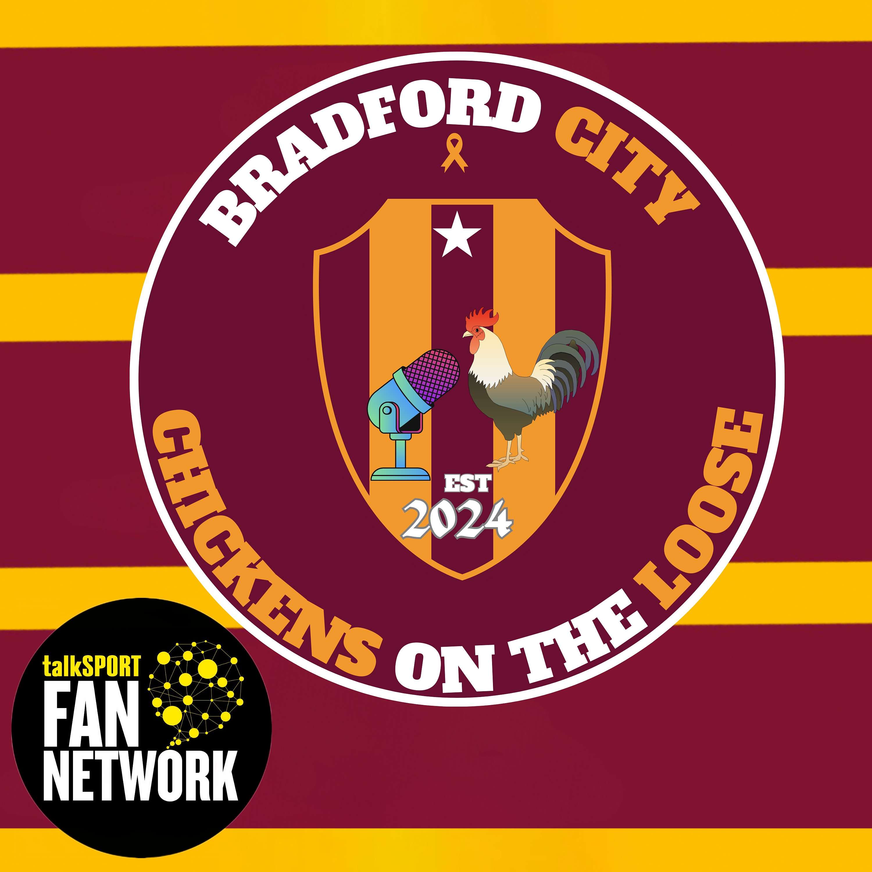 Bradford City Chickens On The Loose podcast artwork
