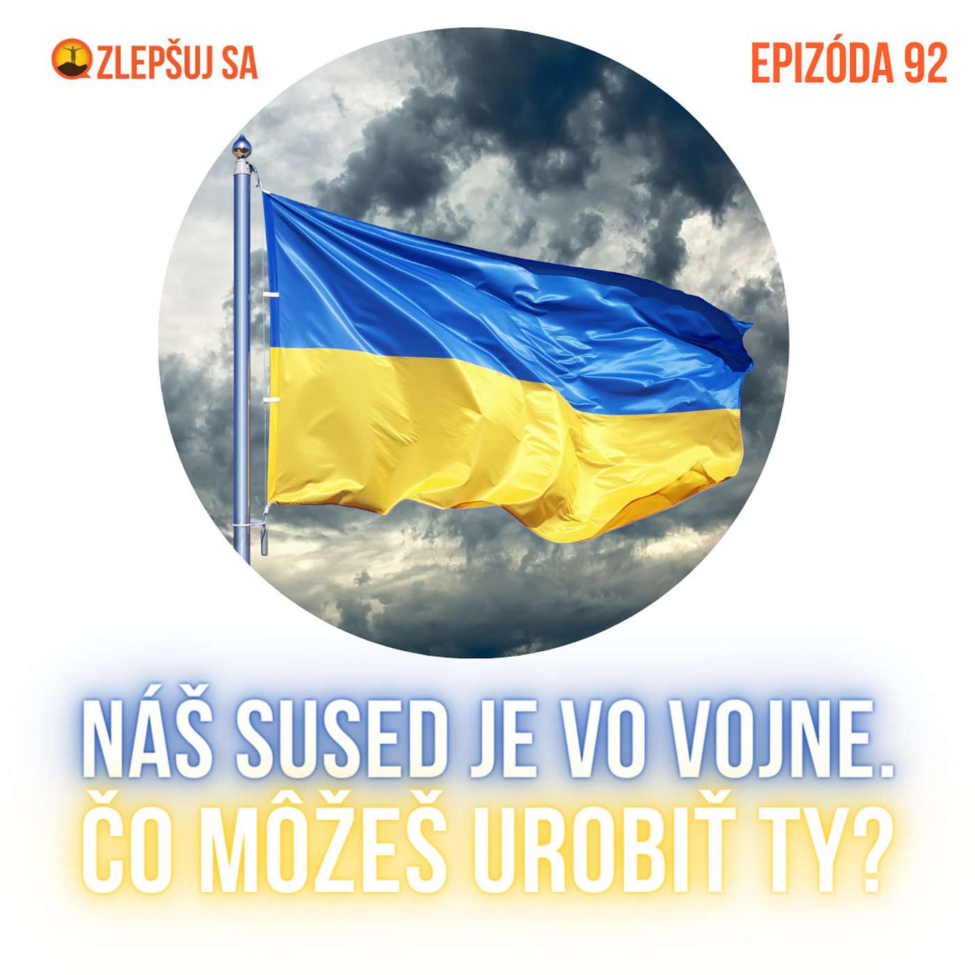 092. Náš sused je vo vojne. Čo môžeš urobiť ty? episode artwork