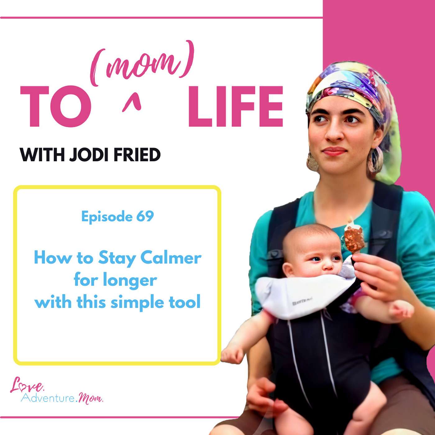 Episode 69: How to Stay Calmer for Longer with this simple tool episode artwork