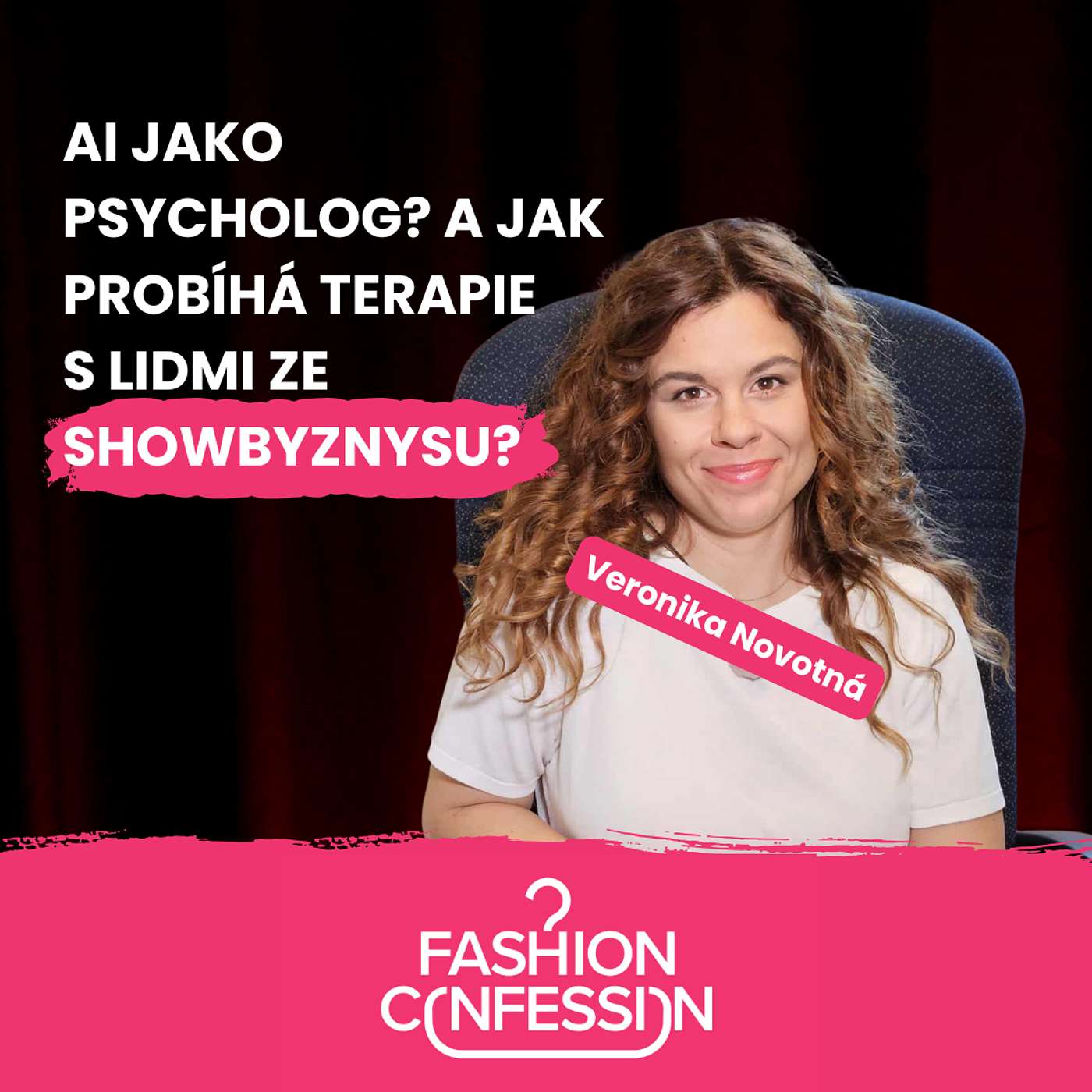 Umí umělá inteligence nahradit psychologa? – Veronika Novotná o terapii s umělci a kultu krásy episode artwork