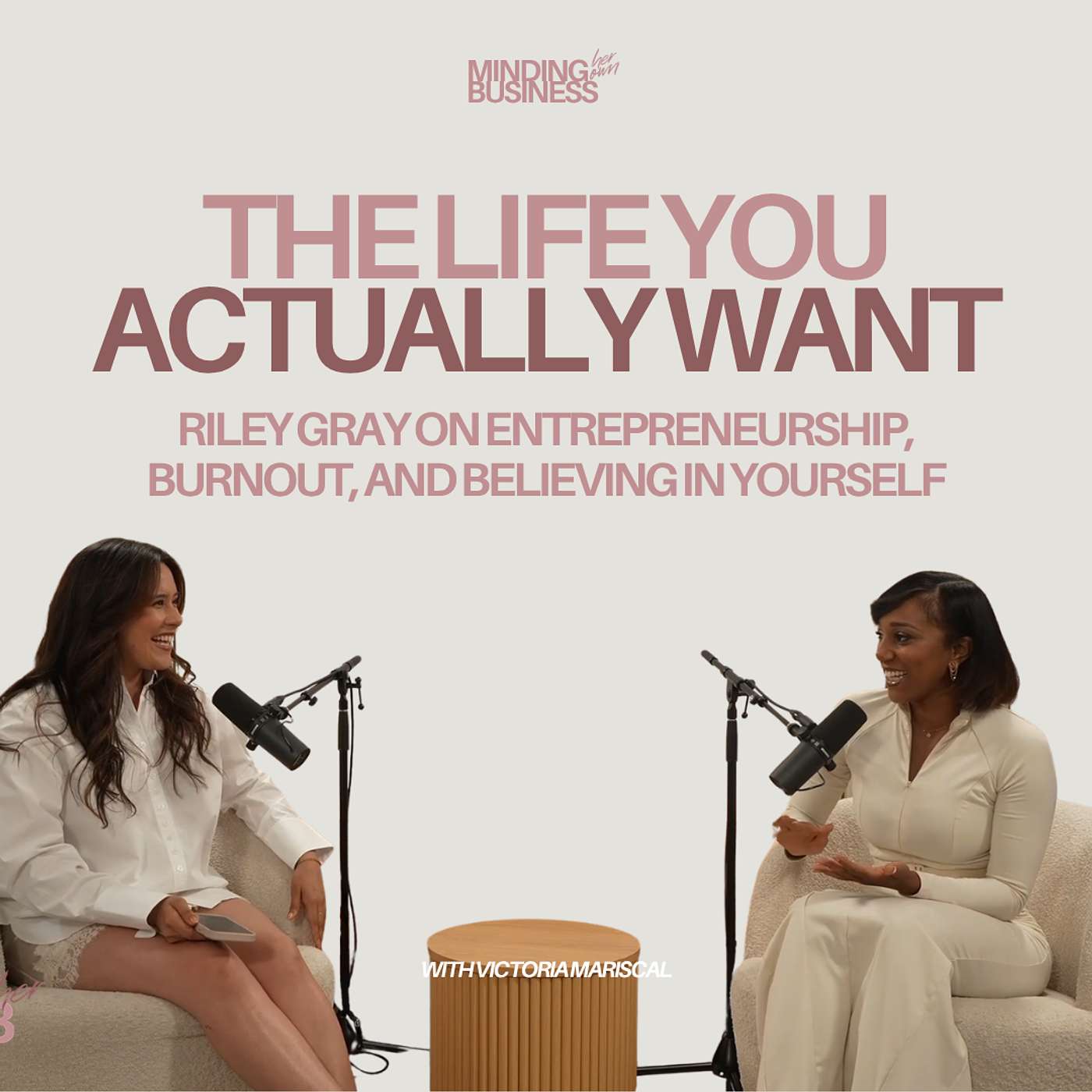 The Life You Actually Want: Riley Gray on Entrepreneurship, Burnout, and Believing in Yourself episode artwork