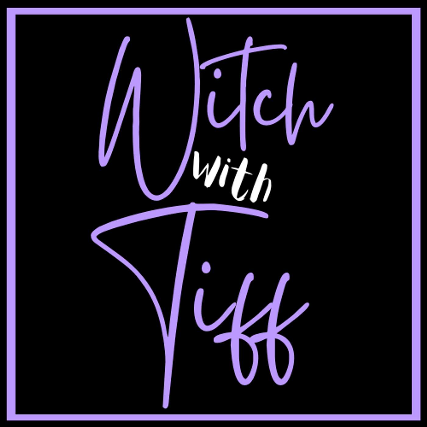 Witch With Tiff