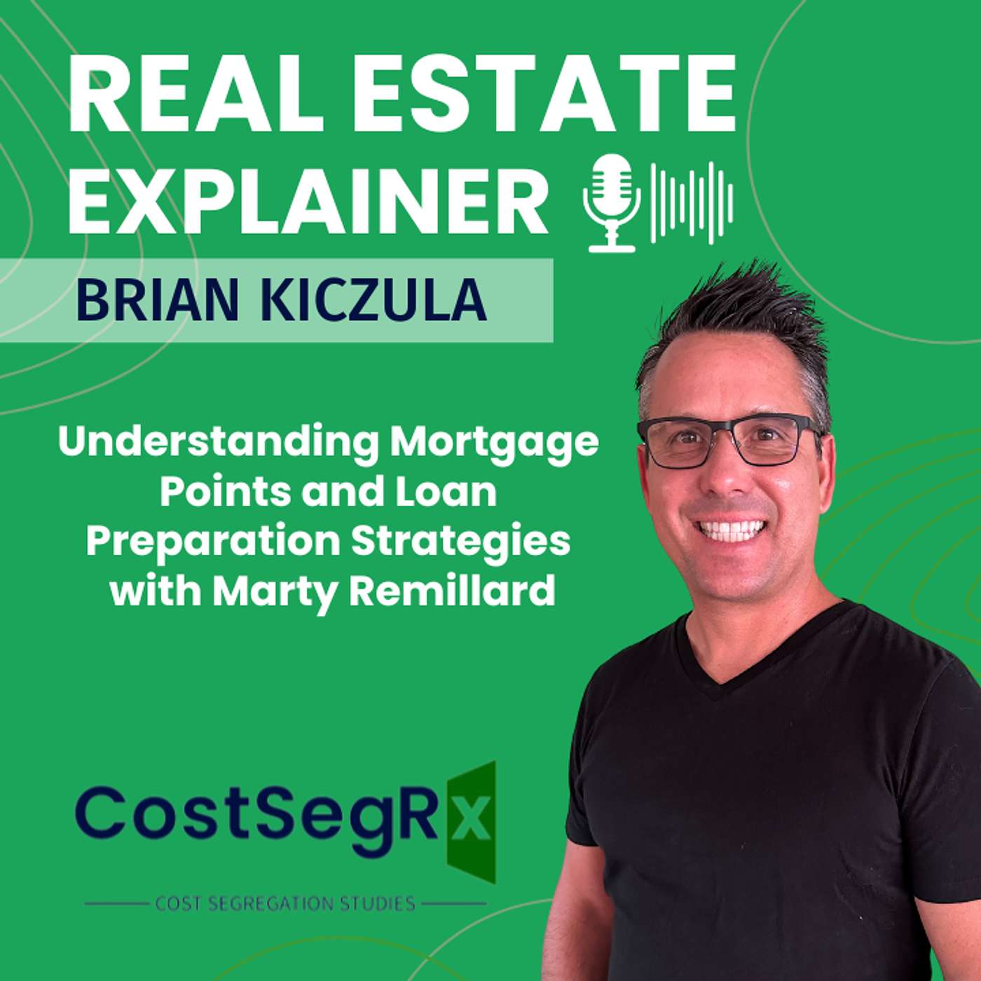 Understanding Mortgage Points and Loan Prep Strategies with Marty Remillard