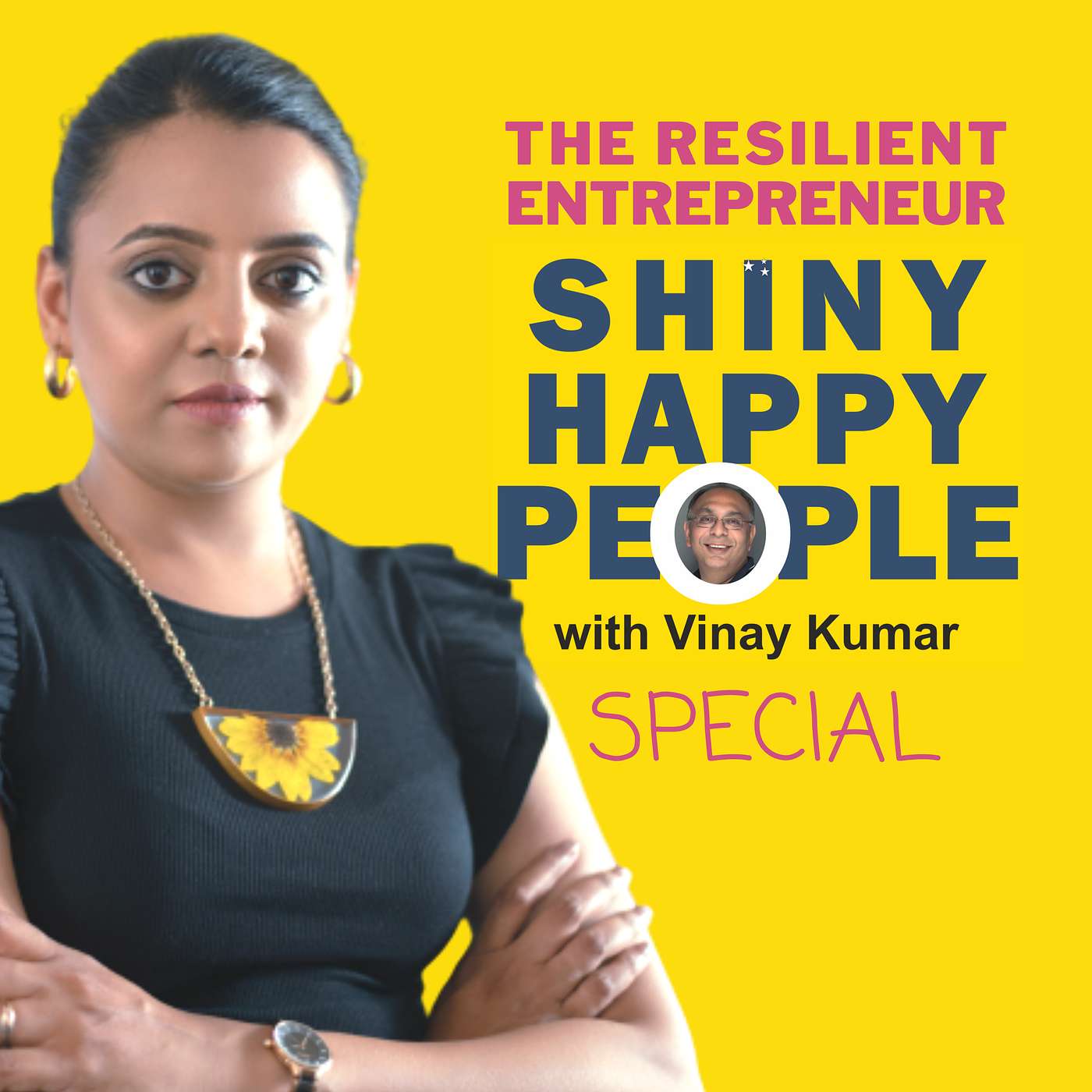 Ep. 124: Supriya Donthi on ‘The Resilient Entrepreneur’, a Shiny Happy People special episode artwork