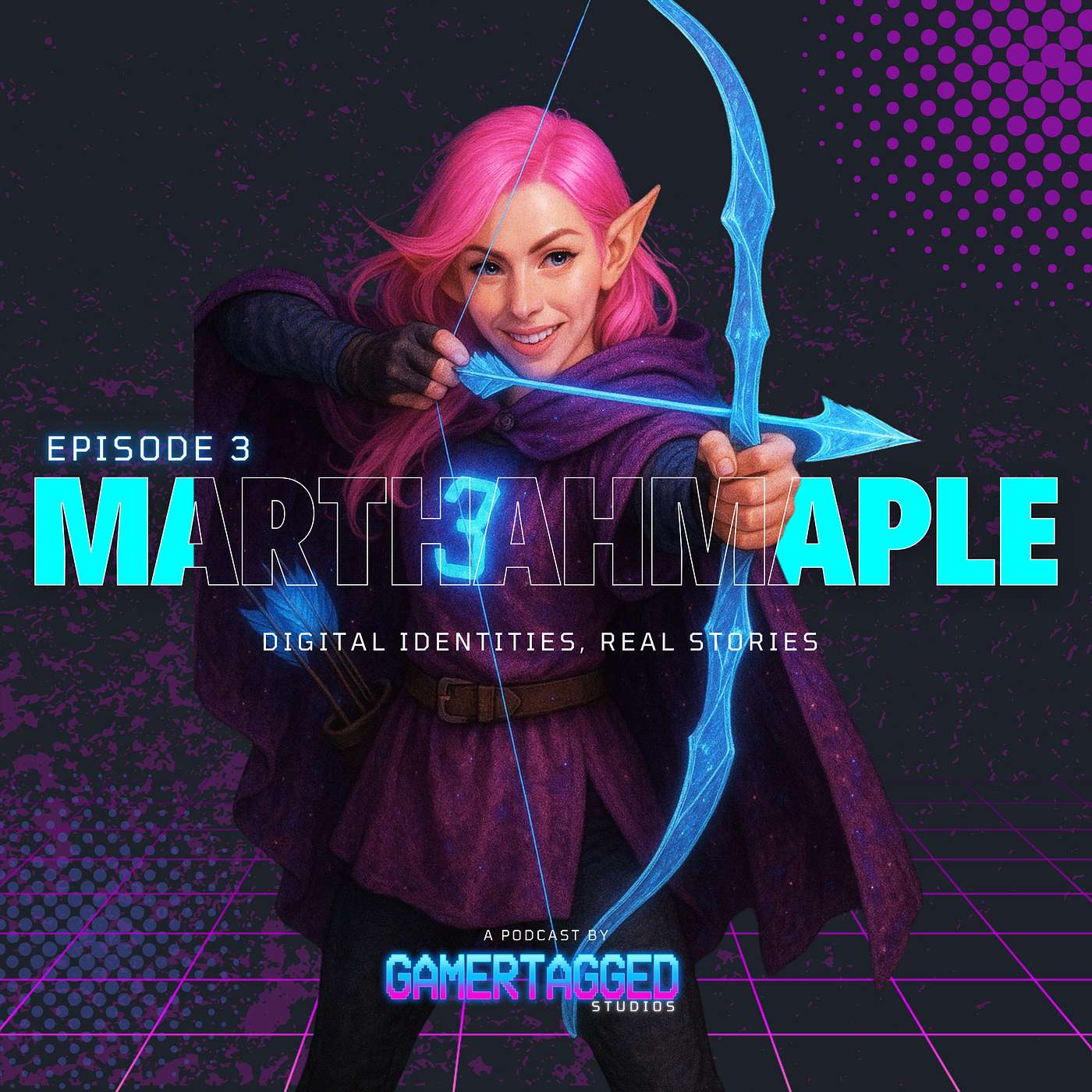 Ep 3 – Marthah Maple | When a Gamertag Doesn’t Fit Anymore, and the 30s Era That Followed
