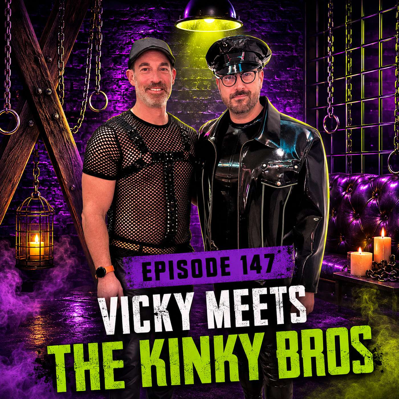 EPISODE 147 - 'Vicky meets The Kinky Bros' episode artwork