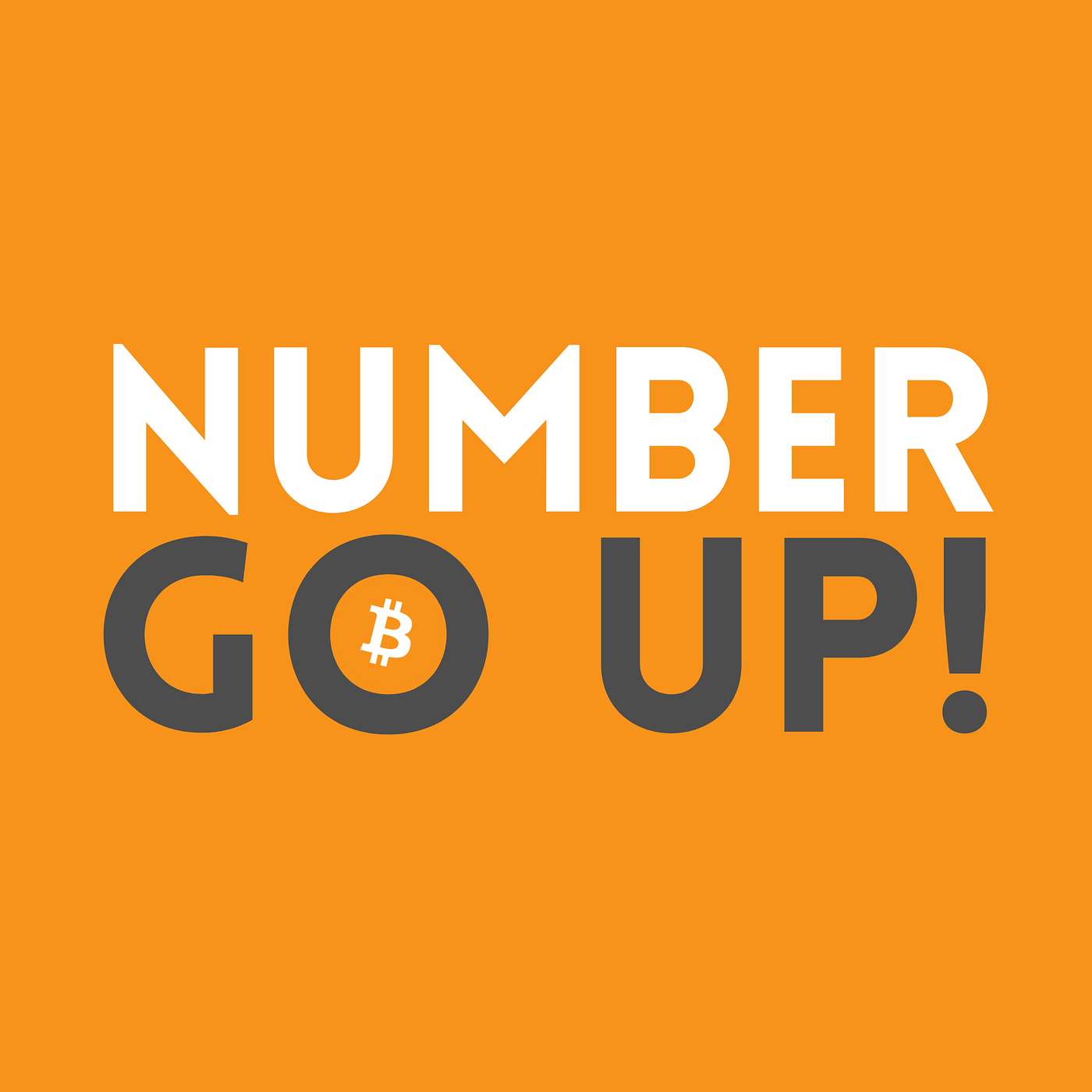 Number Go Up! Podcast