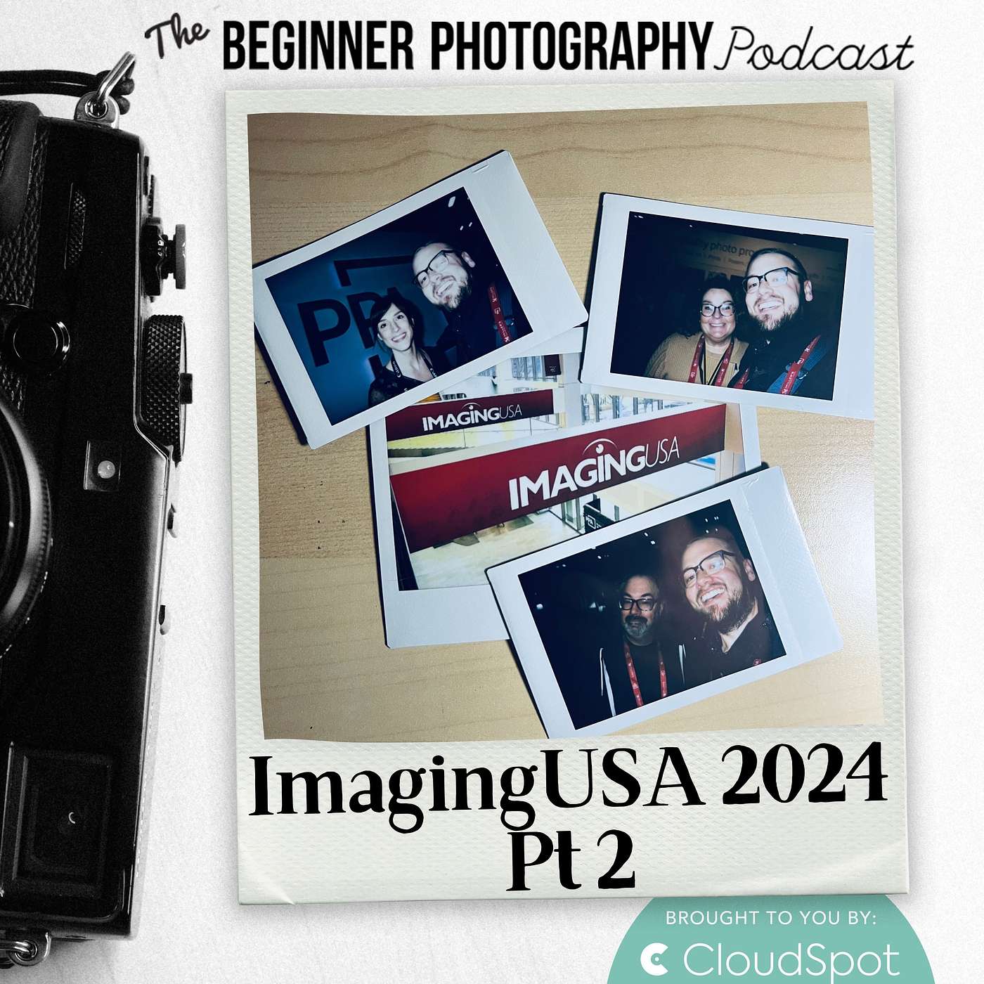 446: Imaging USA 2024 with Vanessa Joy - Daniel Norton - Mary Fisk-Taylor