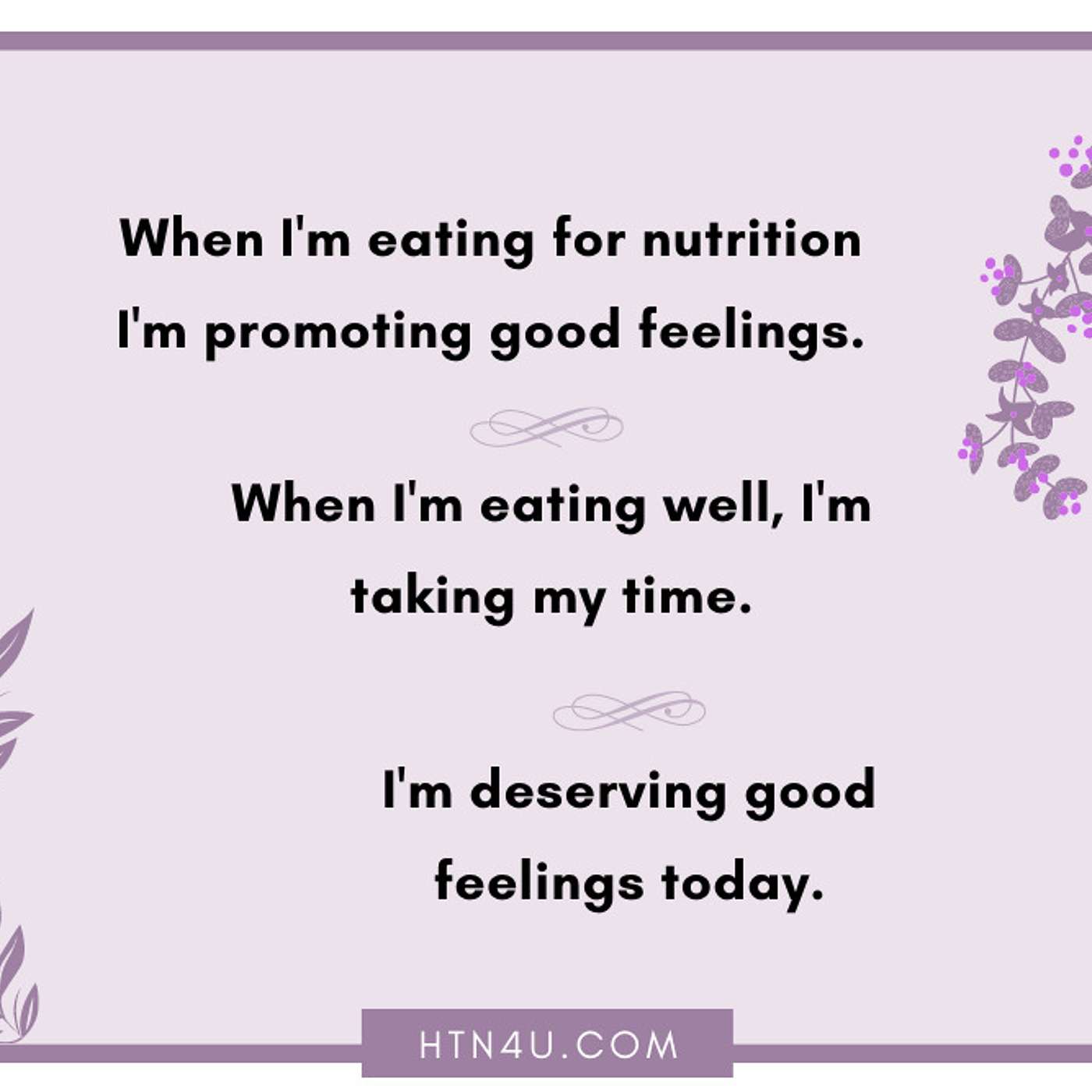 HTN4U Unlimiting Affirmations on Nutrition #191