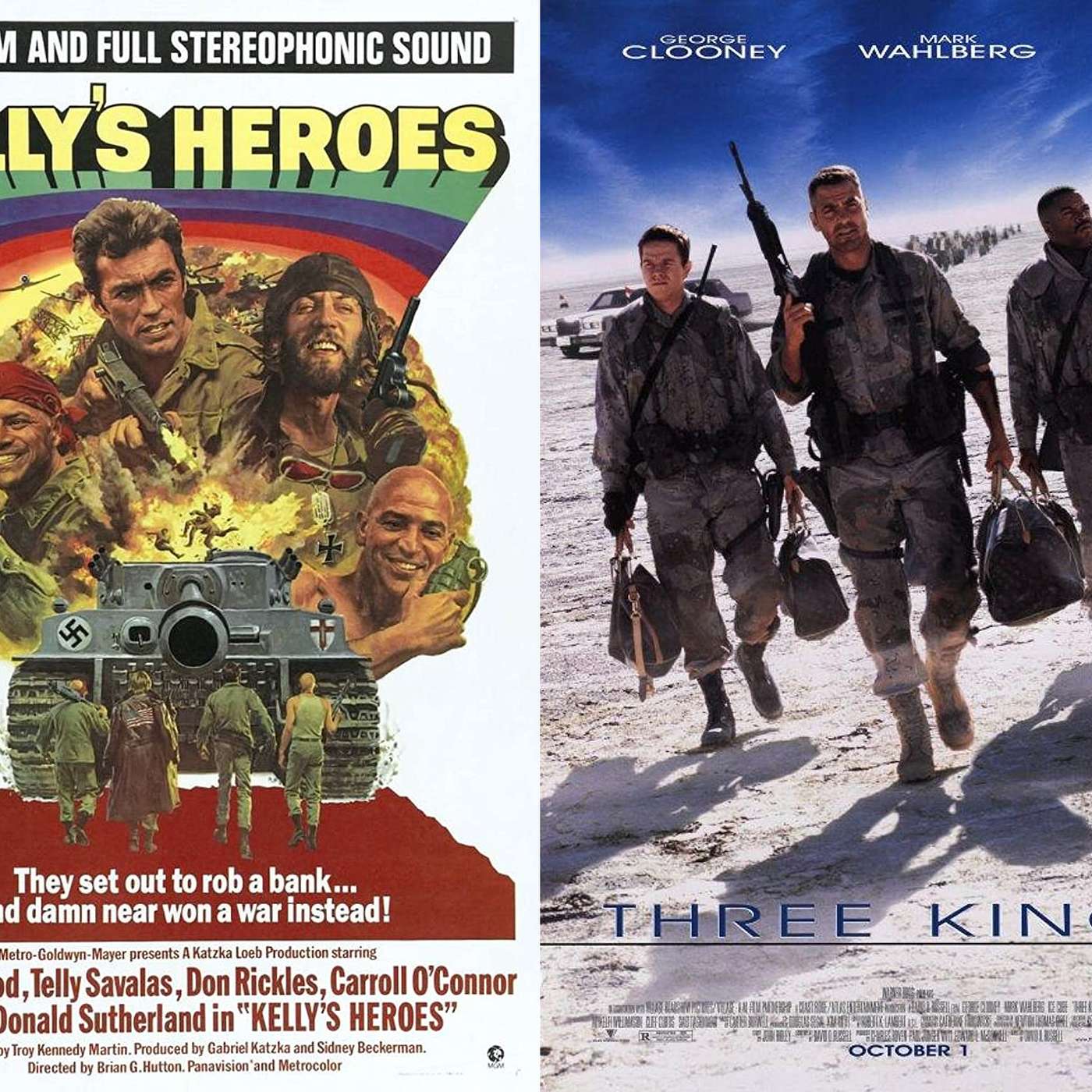 102: Kelly's Heroes (1970) and Three Kings (1999)