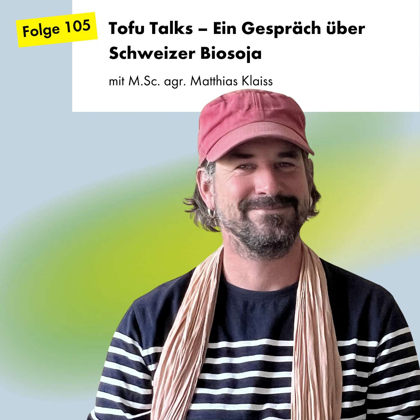 Tofu Talks – Ein Gespräch über Schweizer Biosoja