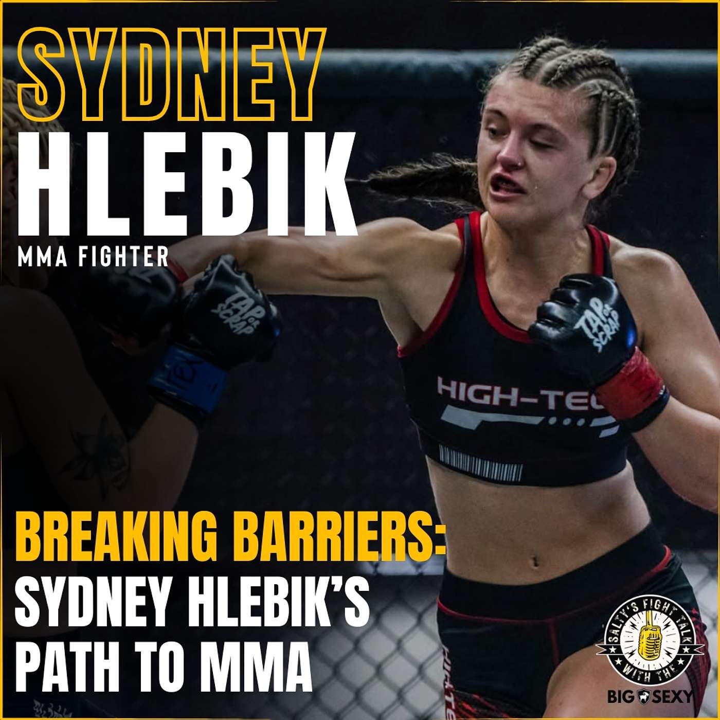 Breaking Barriers: Sydney Hlebik’s Path to MMA