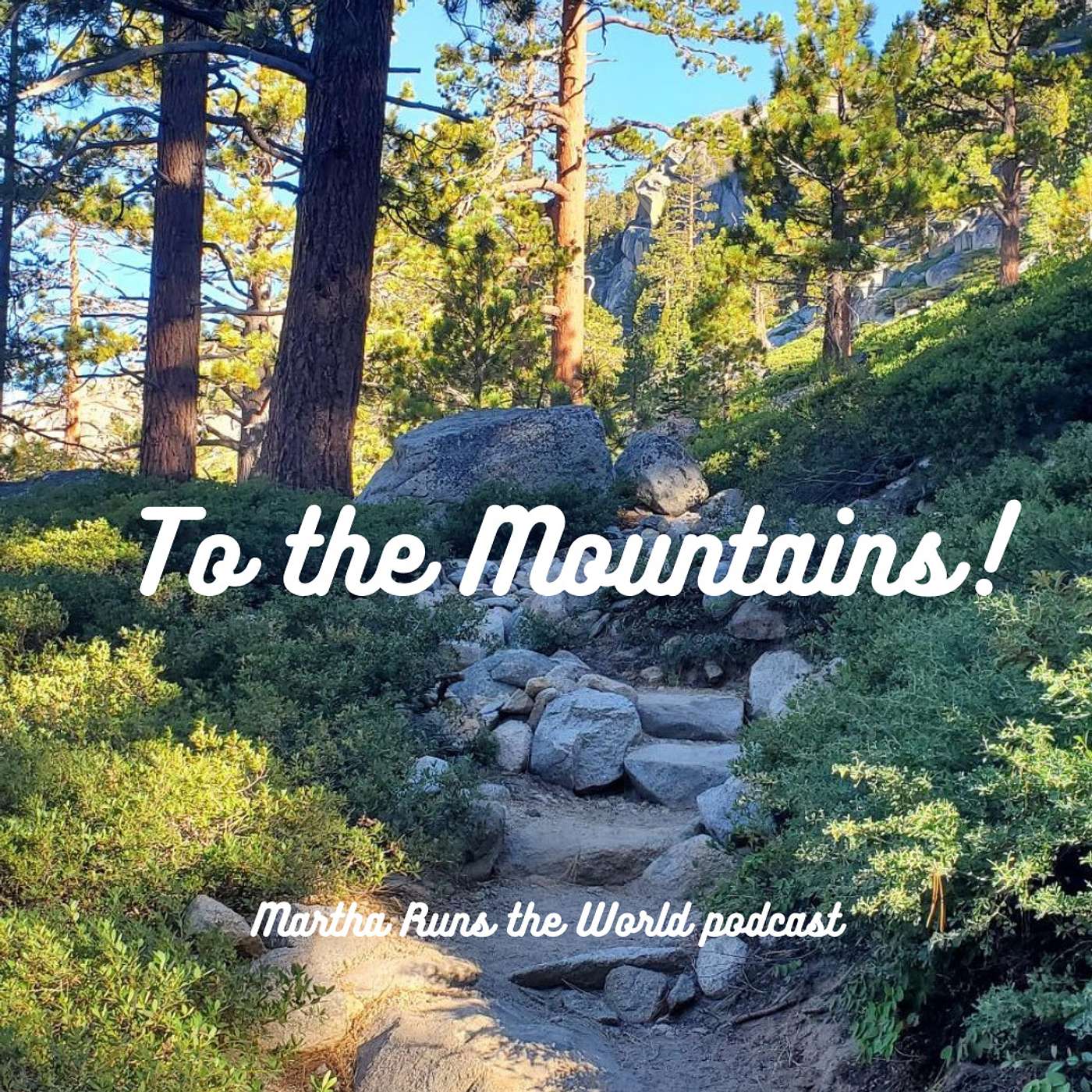 To the Mountains!