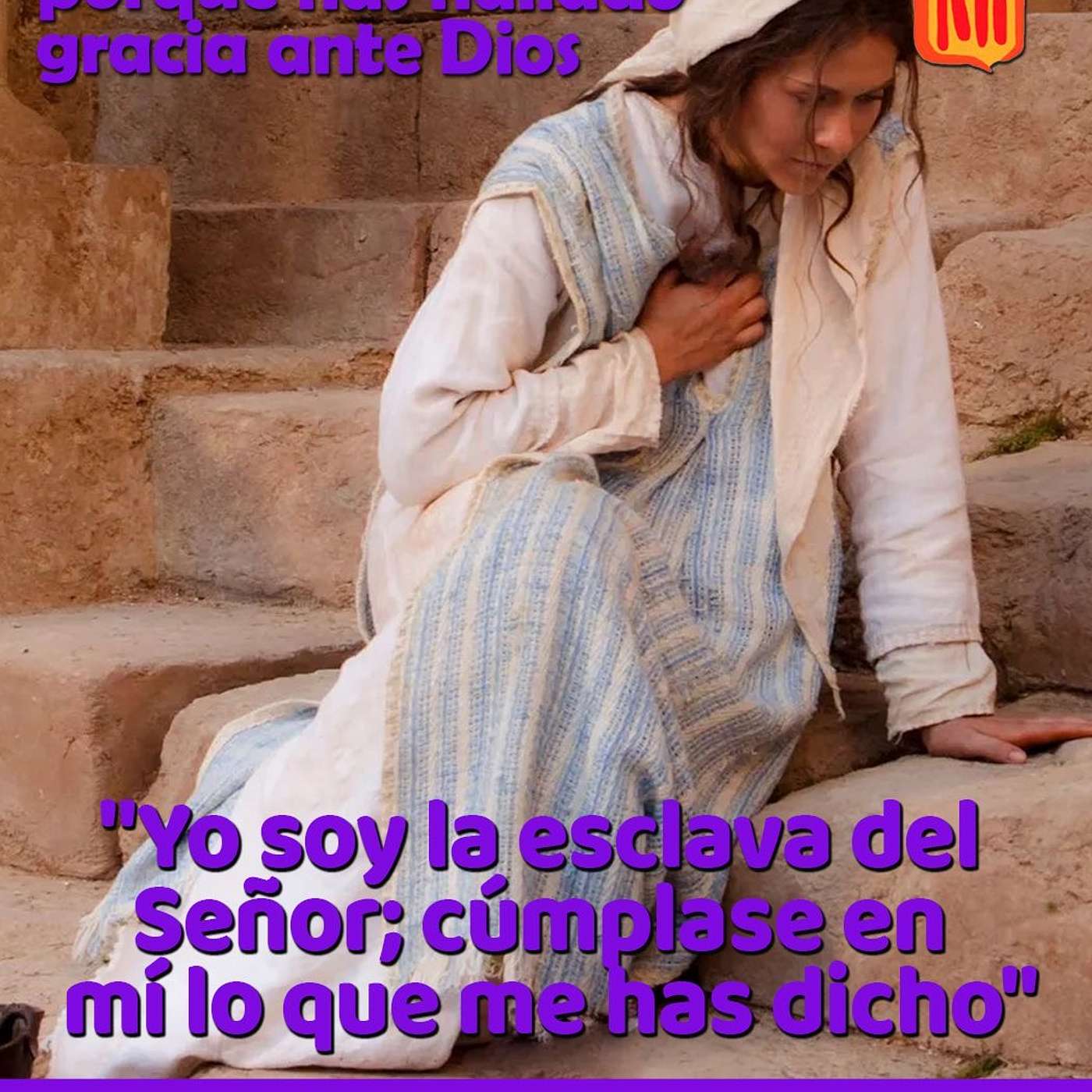 2023-12-24 San Lucas 1, 26-38 IV Domingo de Adviento