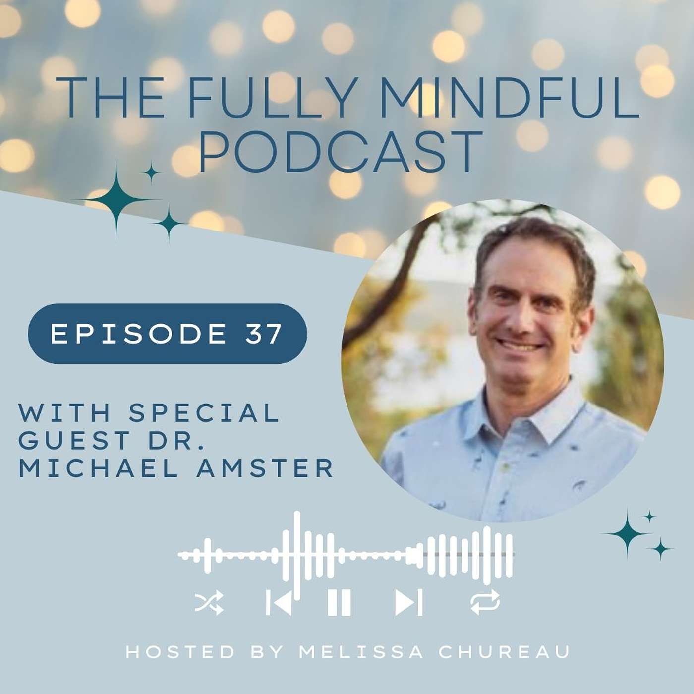 The Fully Mindful with Melissa Chureau