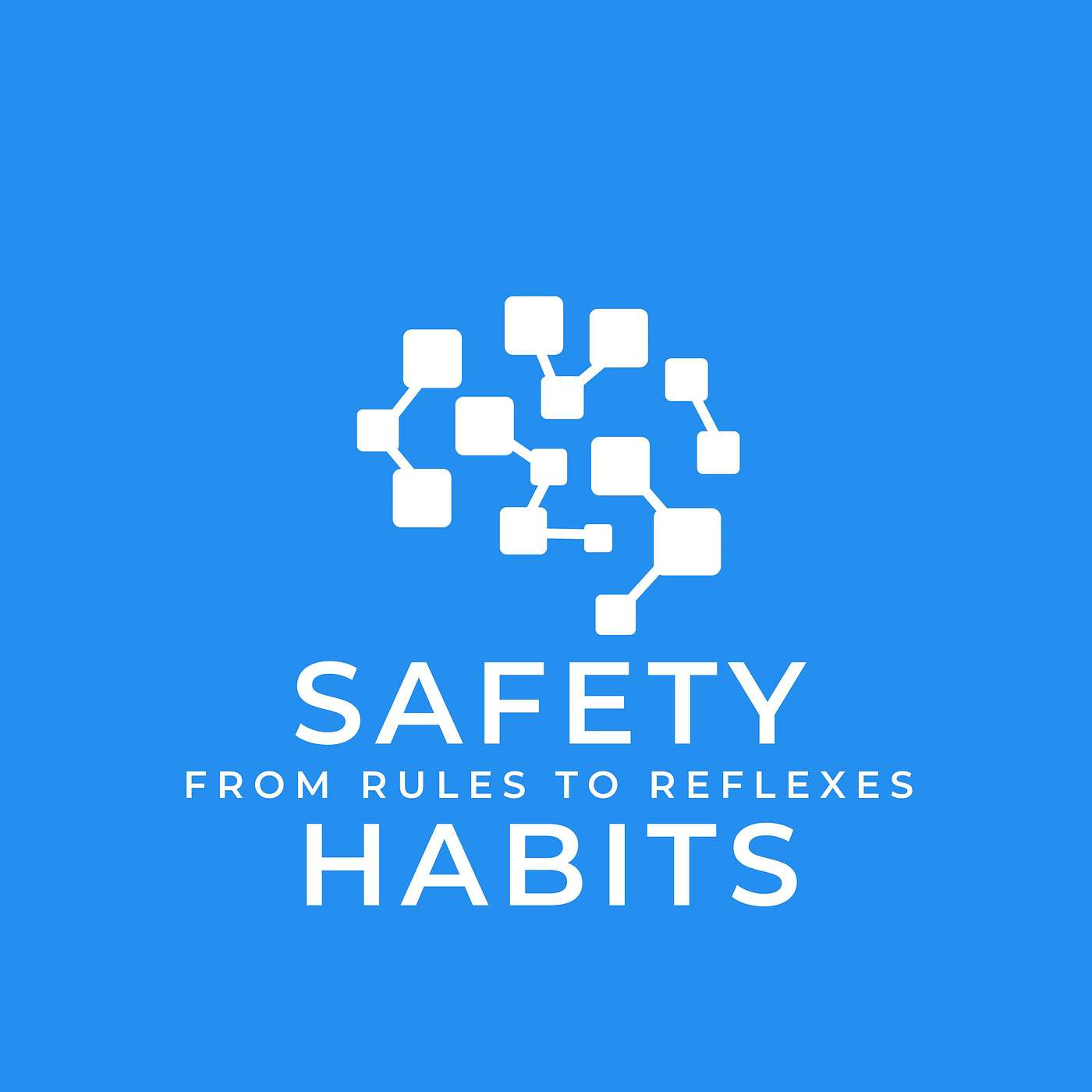 Power of Safety Habits - From Rules to Reflexes episode artwork