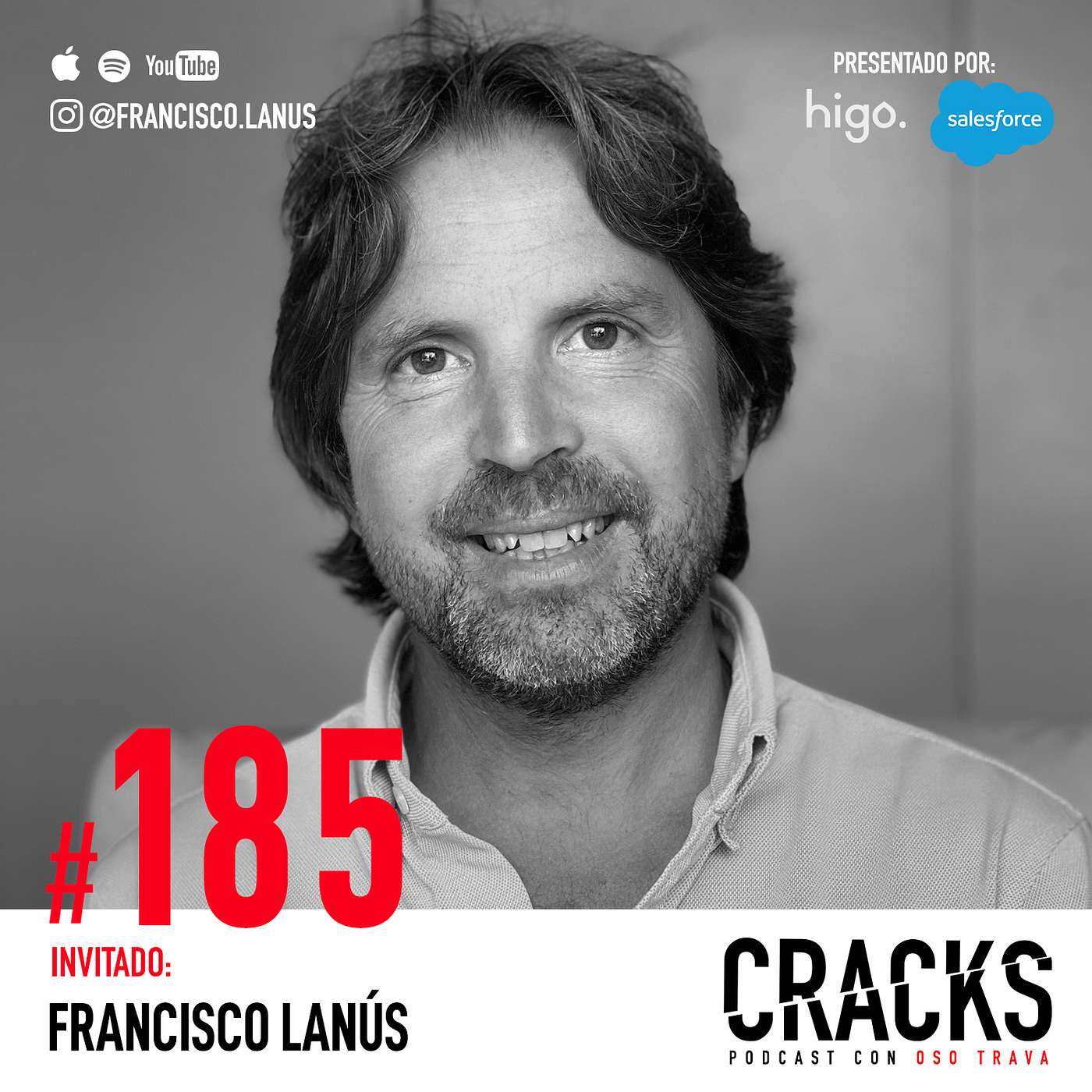 #185. Francisco Lanús - Vivir en Duelo, 9 Meses de Silencio y una Cultura de Liderazgo