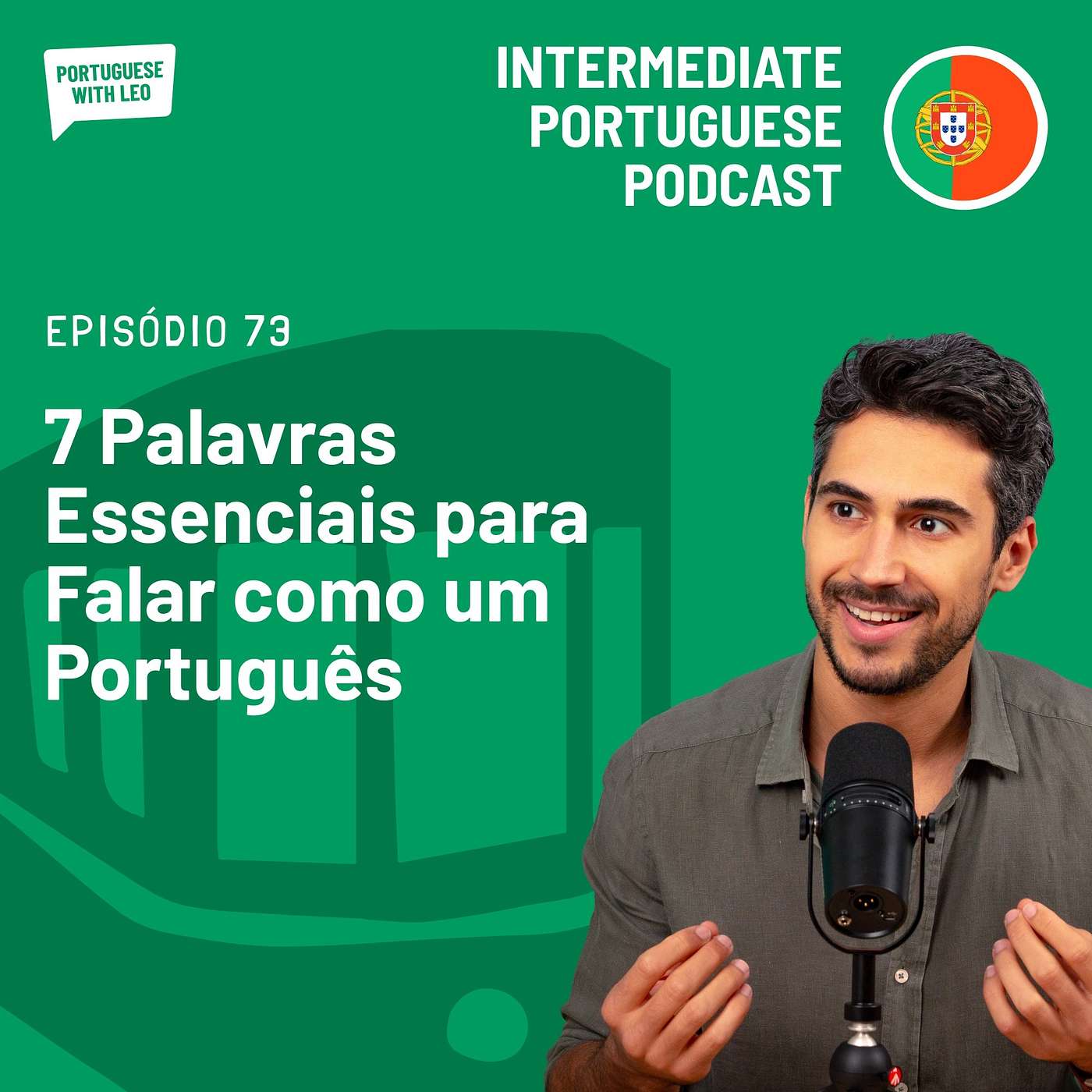 Ep. 73 - 7 Palavras Essenciais para falar como um Português