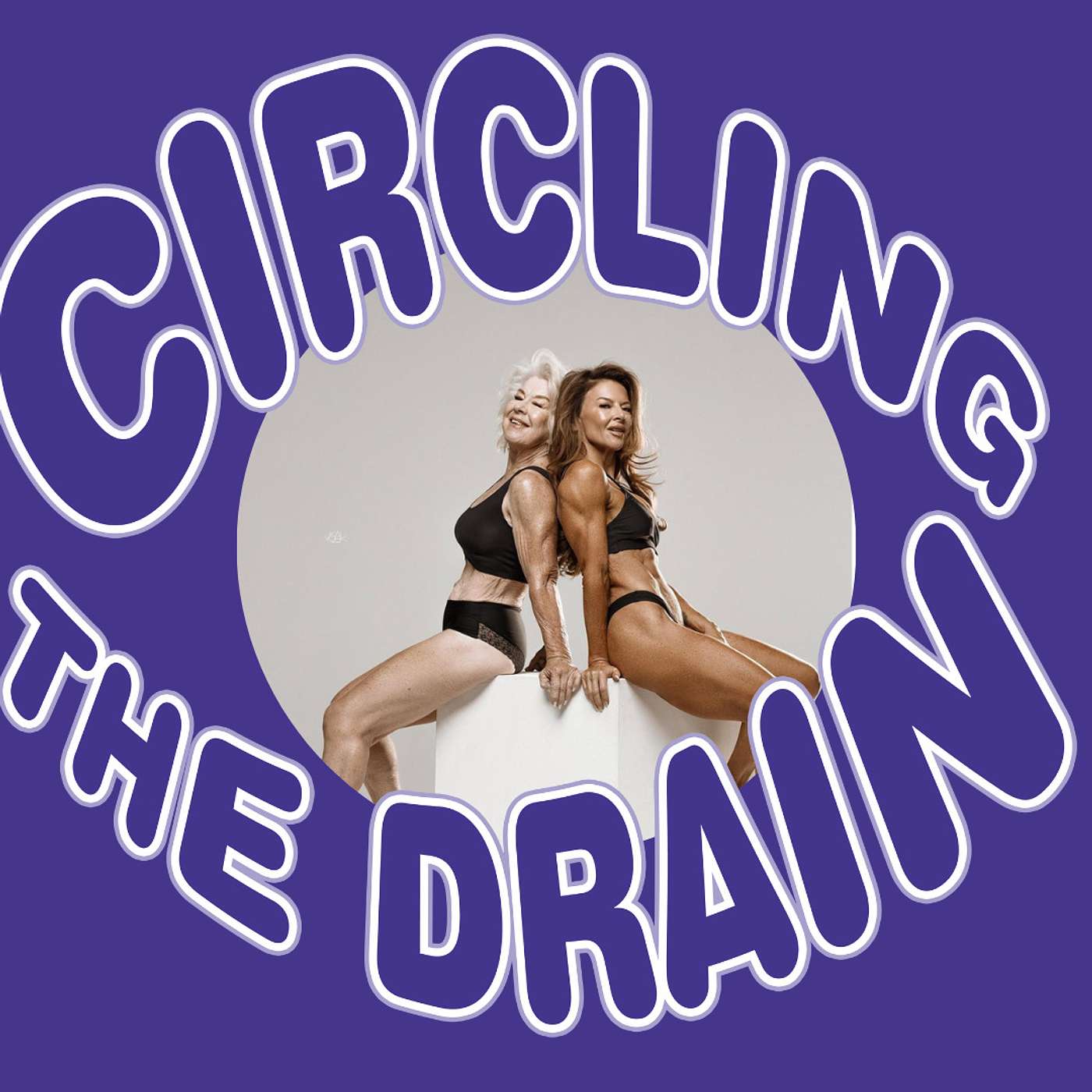 Circling the Drain