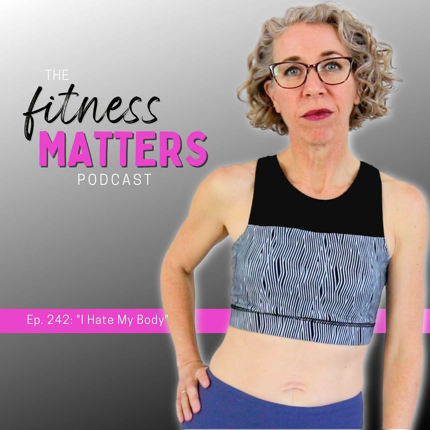 "I Hate My Body" episode artwork