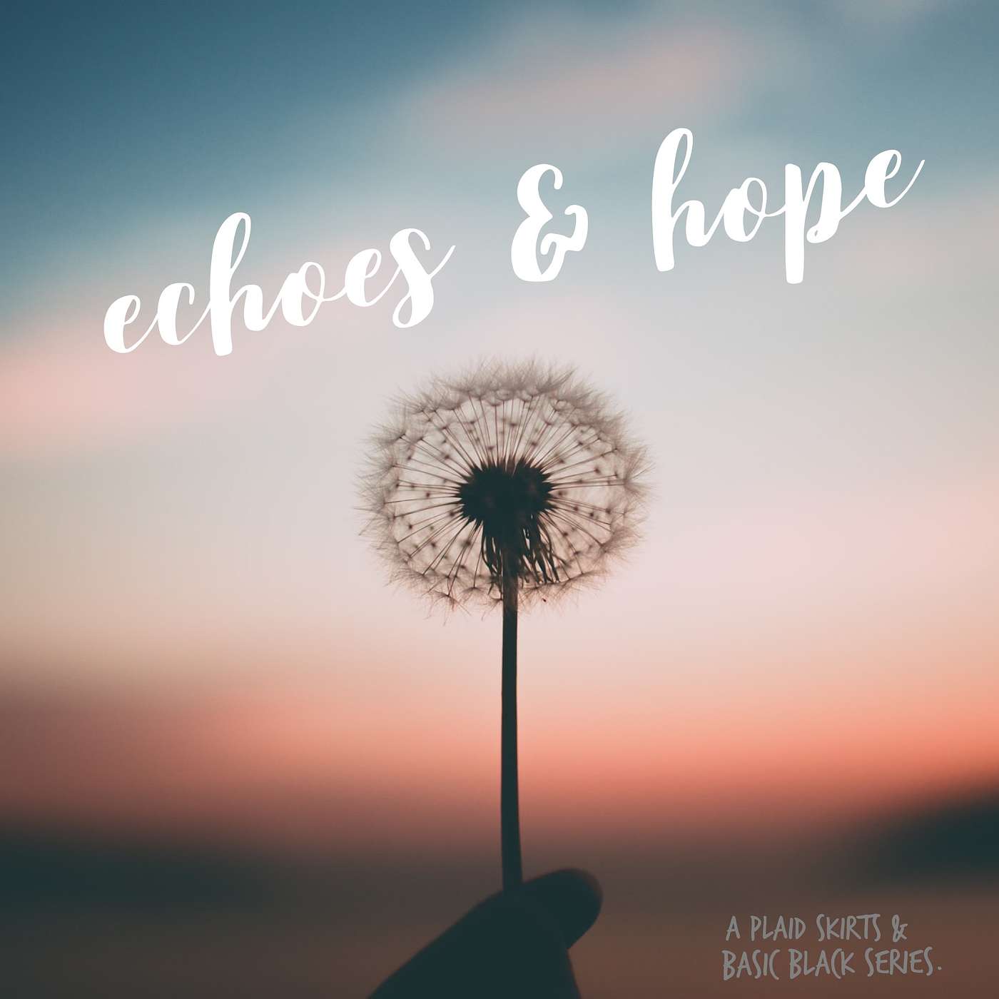 Echoes & Hope: Justina Kopp