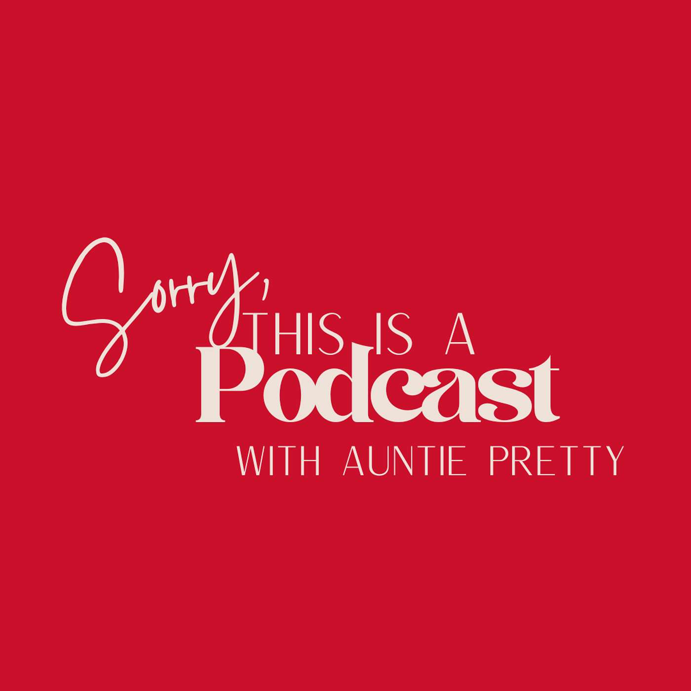 Sorry, This is a Podcast podcast artwork