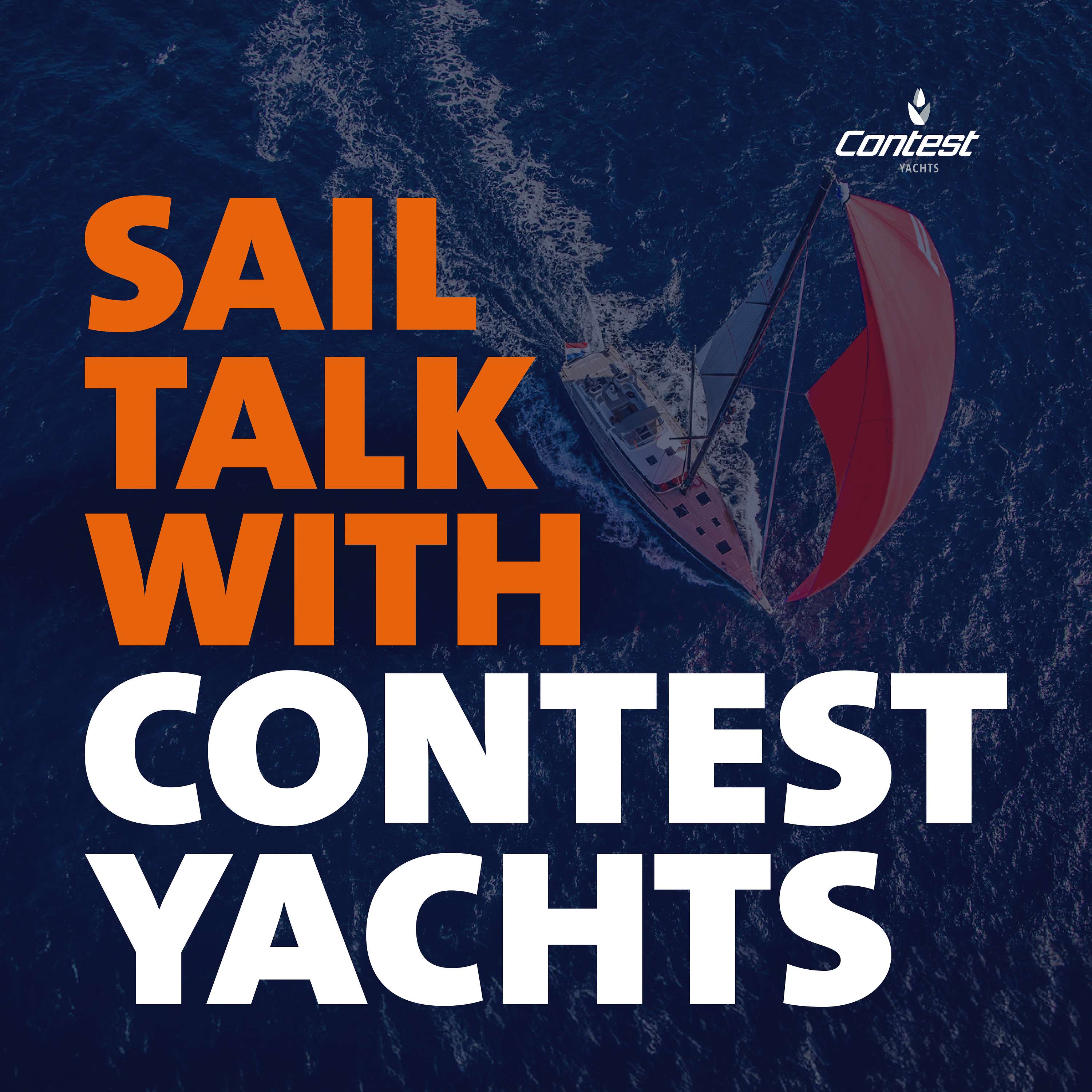 Sail Talk with Contest Yachts