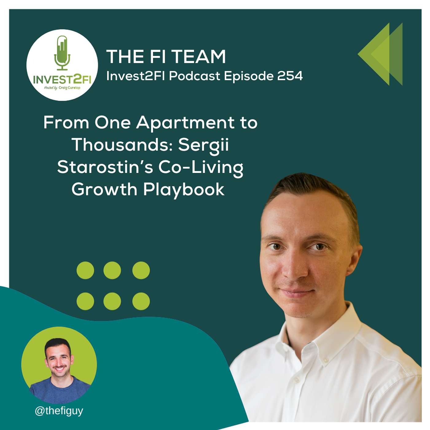 Episode 254 - From One Apartment to Thousands: Sergii Starostin’s Co-Living Growth Playbook Episode 254 - From One Apartment to Thousands: Sergii Starostin’s Co-Living Growth Playbook