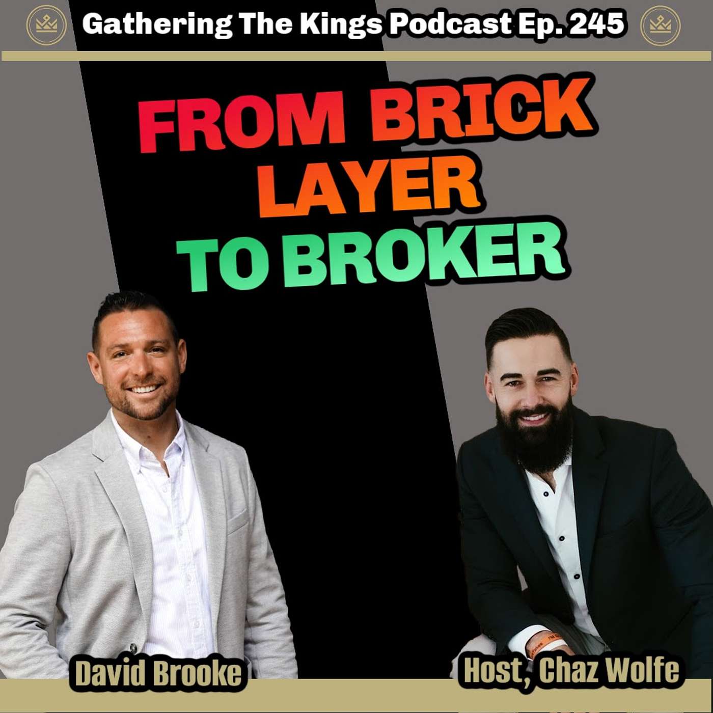 245 | From Brick Layer to Broker