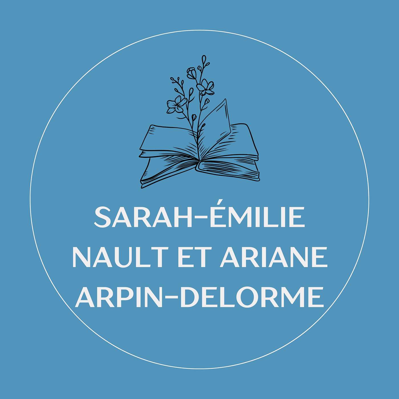 Samedi de lire avec Sarah-Émilie Nault et Ariane Arpin-Delorme - 2020 episode artwork