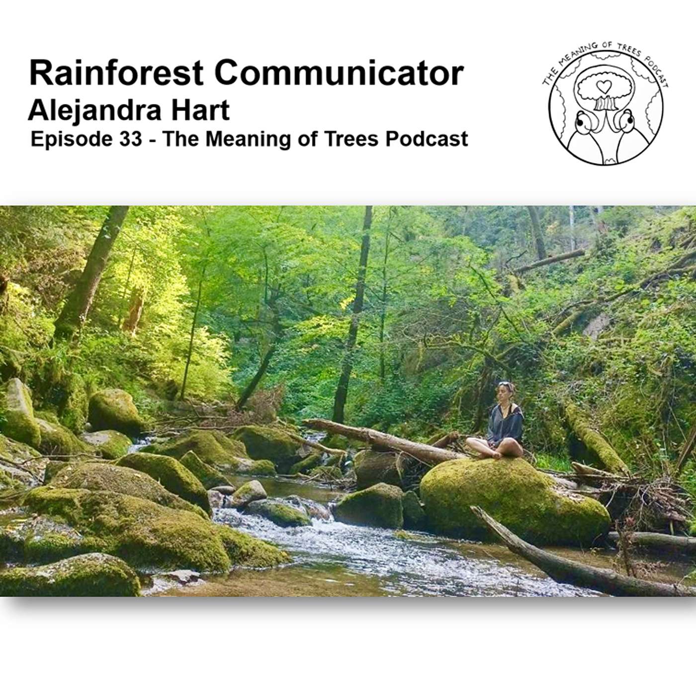 Rainforest Communicator - Alejandra Hart - E33