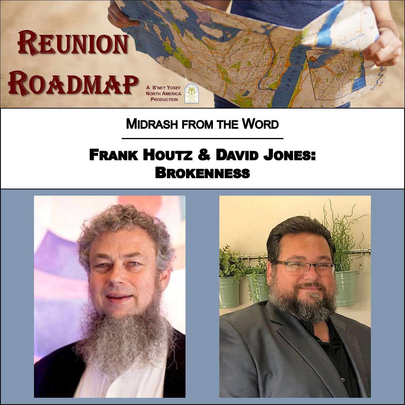 Reunion Roadmap - Reunion Roadmap Midrash: Brokenness