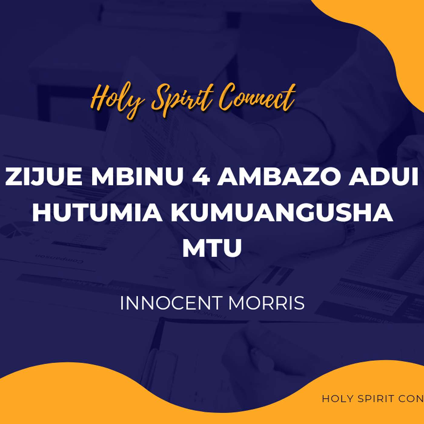 ZIJUE MBINU 4 AMBAZO ADUI HUTUMIA KUMUANGUSHA MTU by Innocent Morris episode artwork