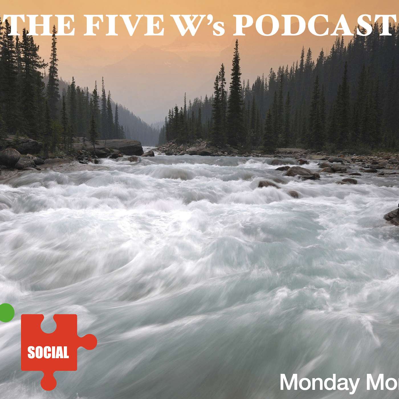 The Five W\'s