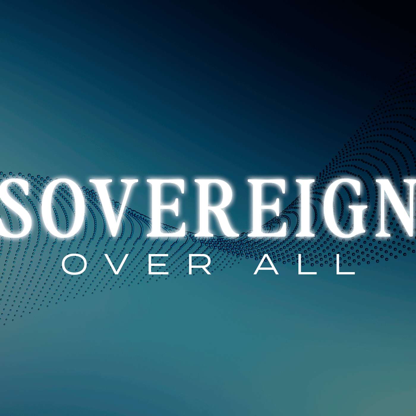 Sovereign Over All:  The Sovereign Beauty of God's Salvation Plan | Romans 11 Sovereign Over All:  The Sovereign Beauty of God's Salvation Plan | Romans 11