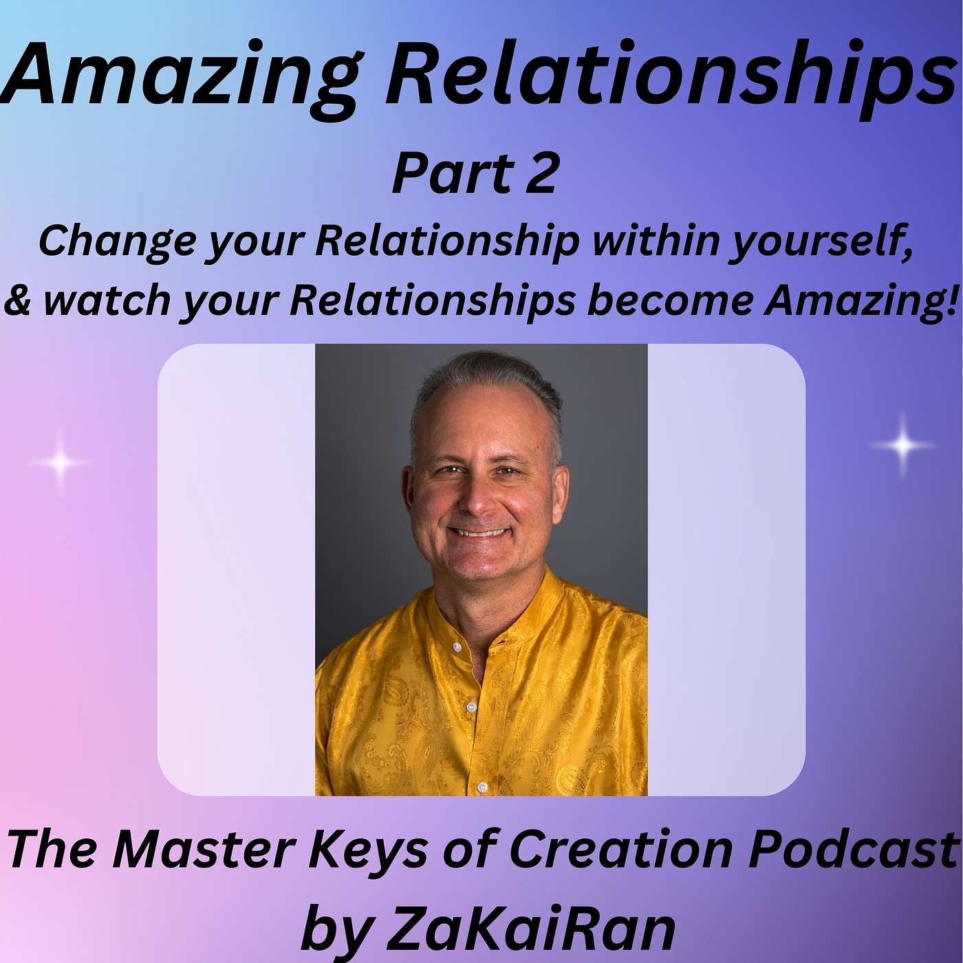 Amazing Relationships Part 2 episode artwork