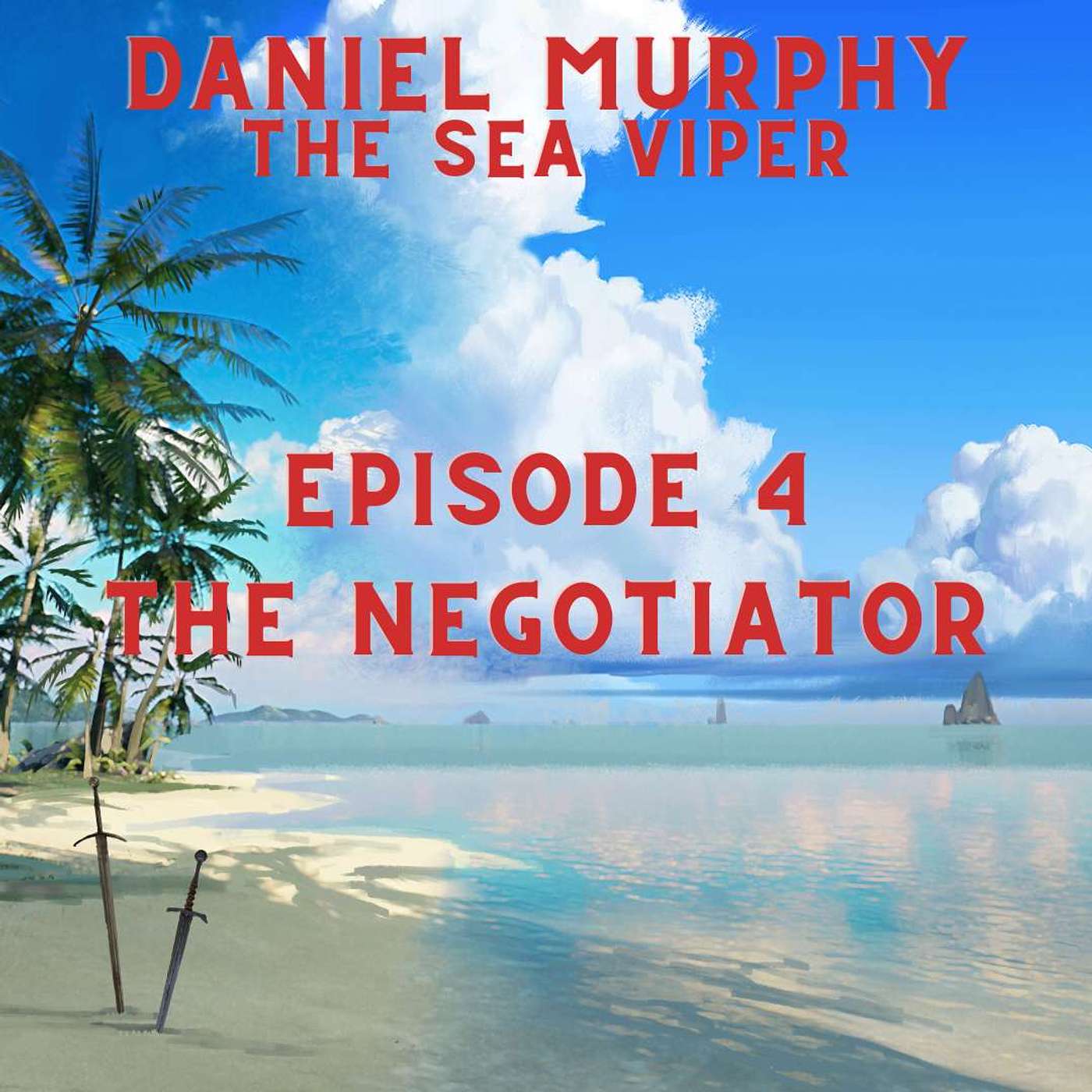 Episode 4: The Negotiator
