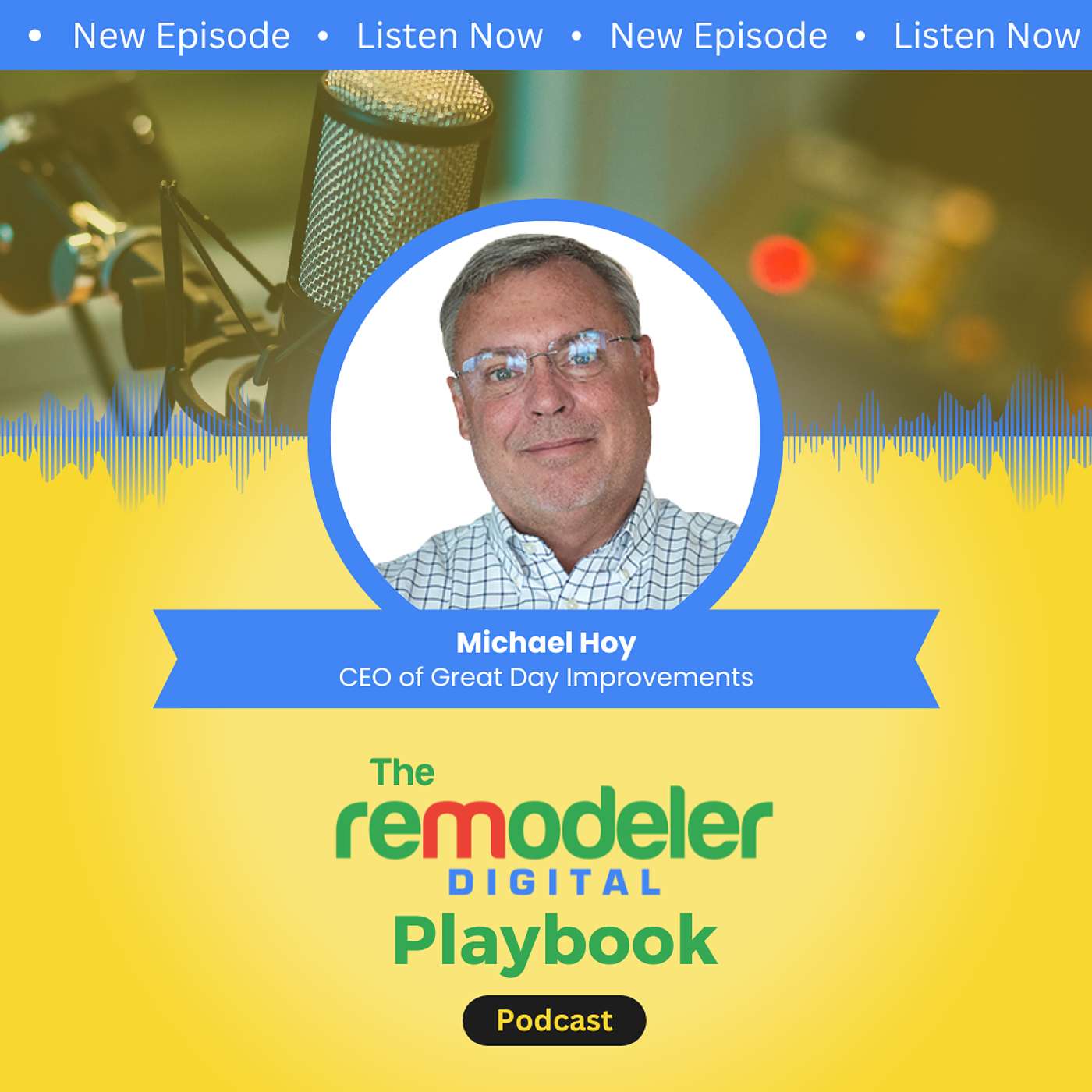 The Remodeler Digital Playbook Podcast