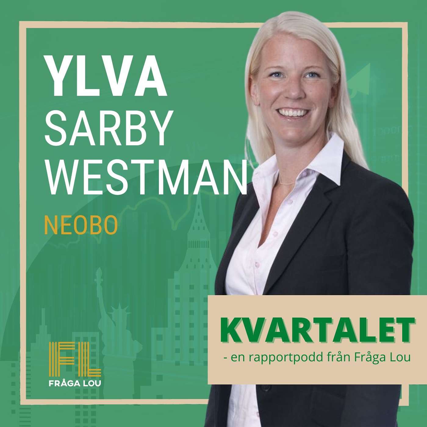 Kvartalet | Ylva Sarby Westman om Neobos K2 2024