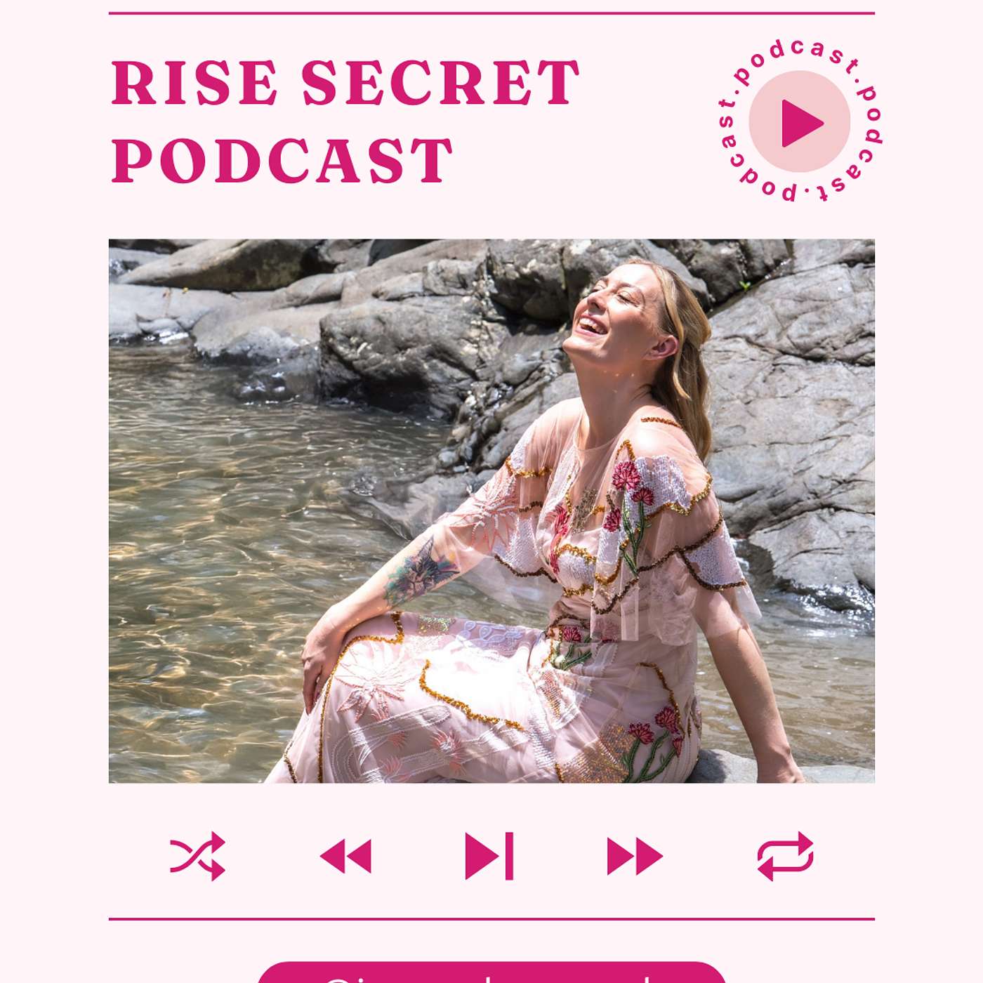 RISE: The Secret Podcast